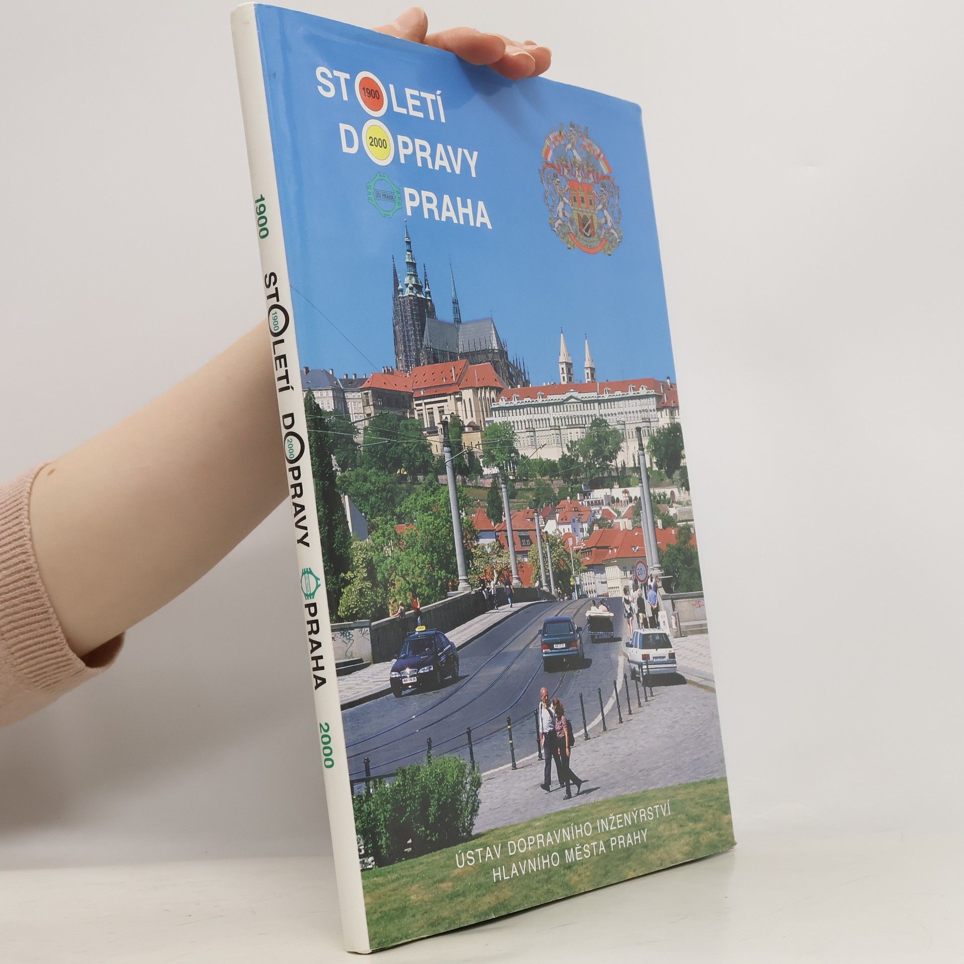 Ladislav Pivec Století dopravy Praha : 1900-2000