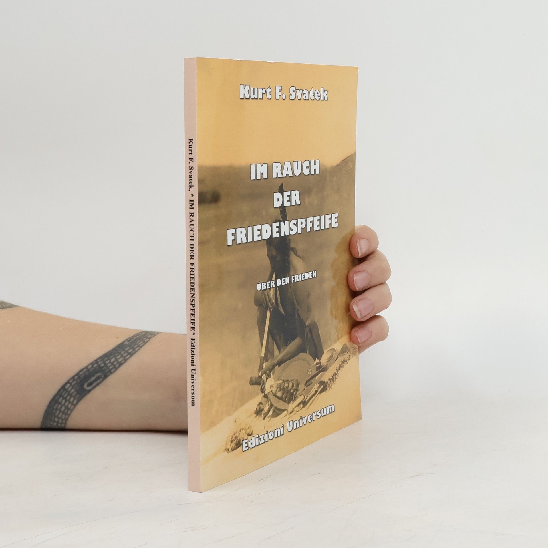 Im Rauch der Friedenspfeife