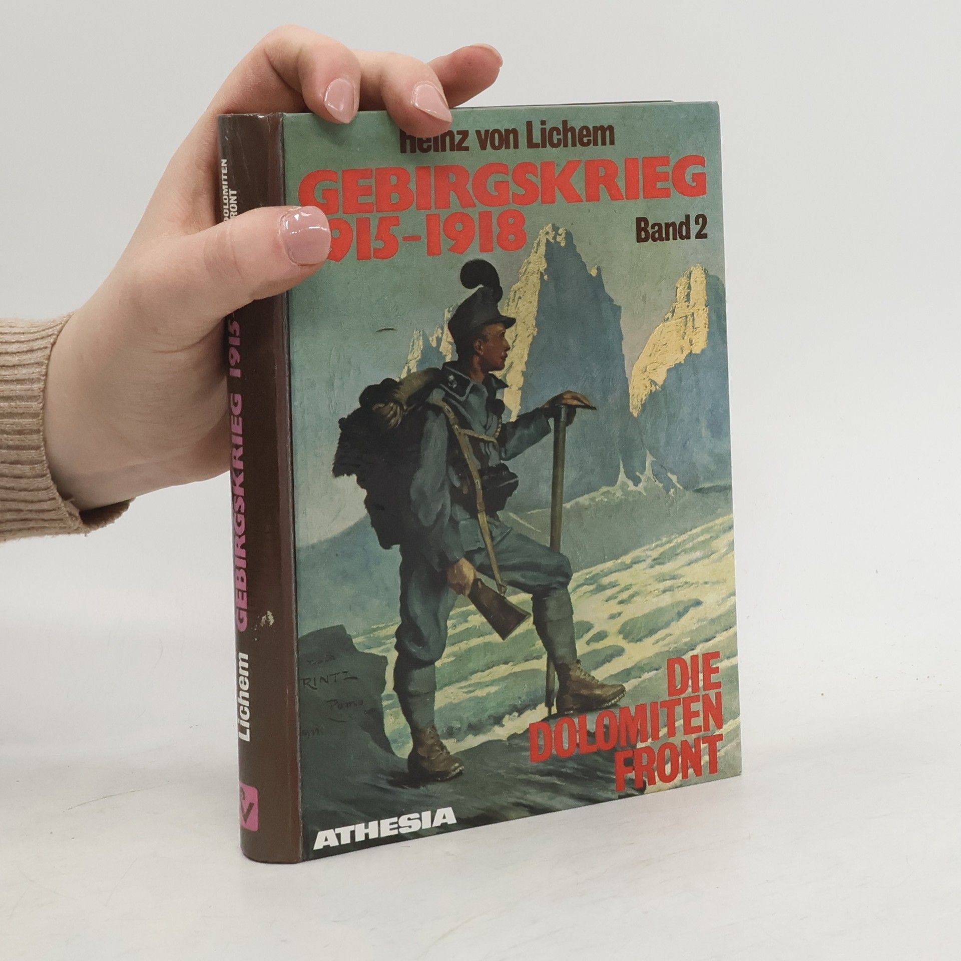 Heinz von Lichem Gebirgskrieg 1915-1918 2