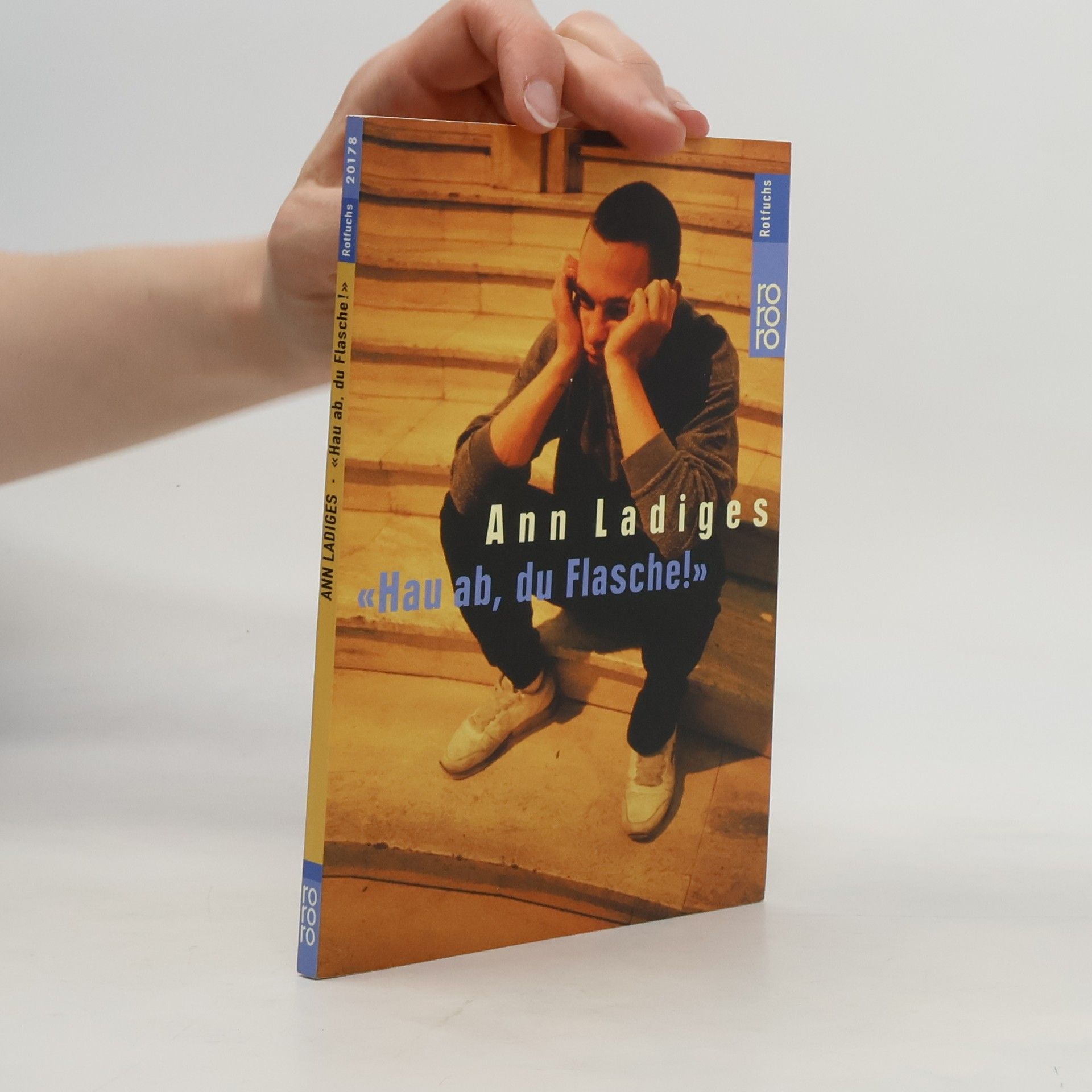 Ann Ladiges "Hau ab, du Flasche!"