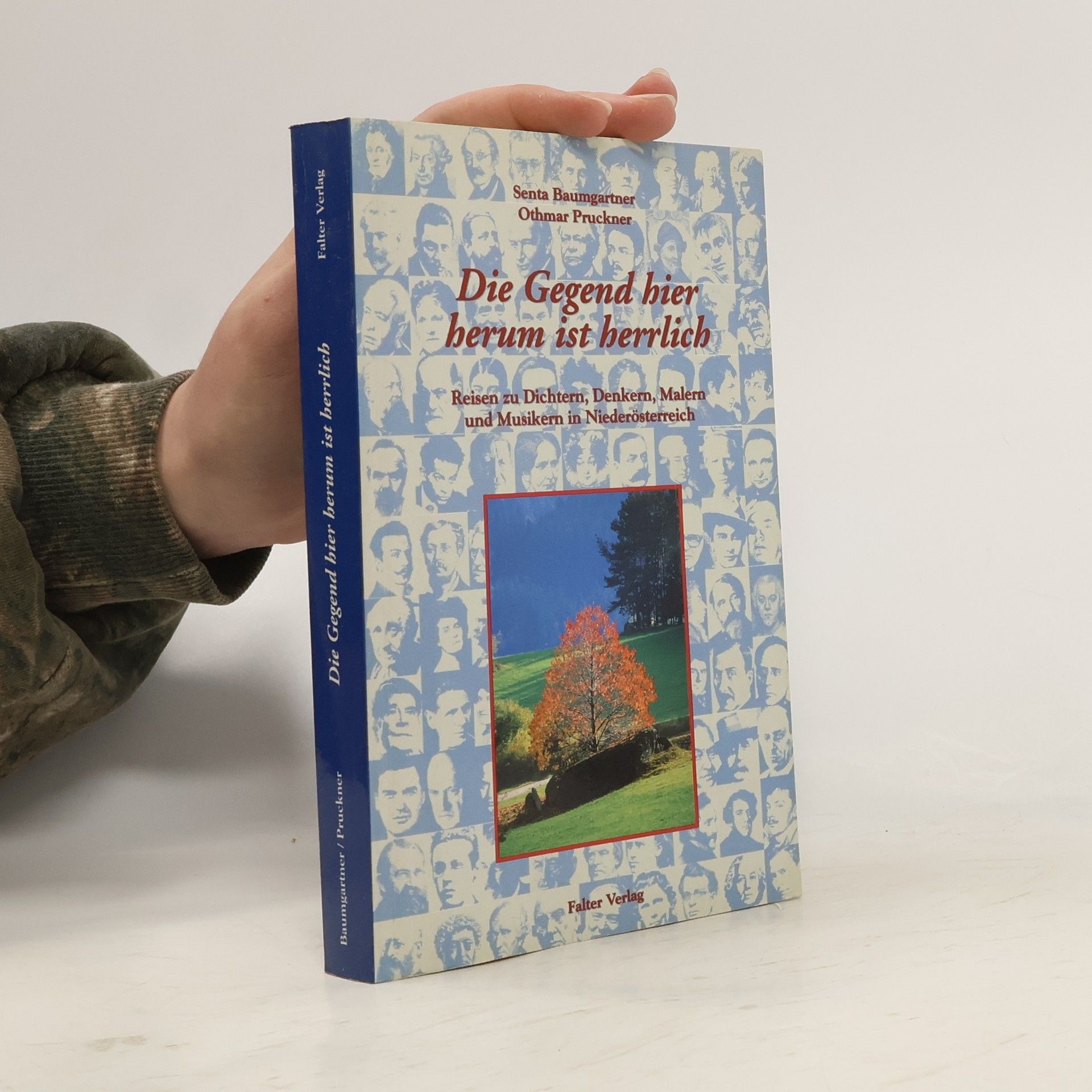 Senta Baumgartner Die Gegend hier herum ist herrlich