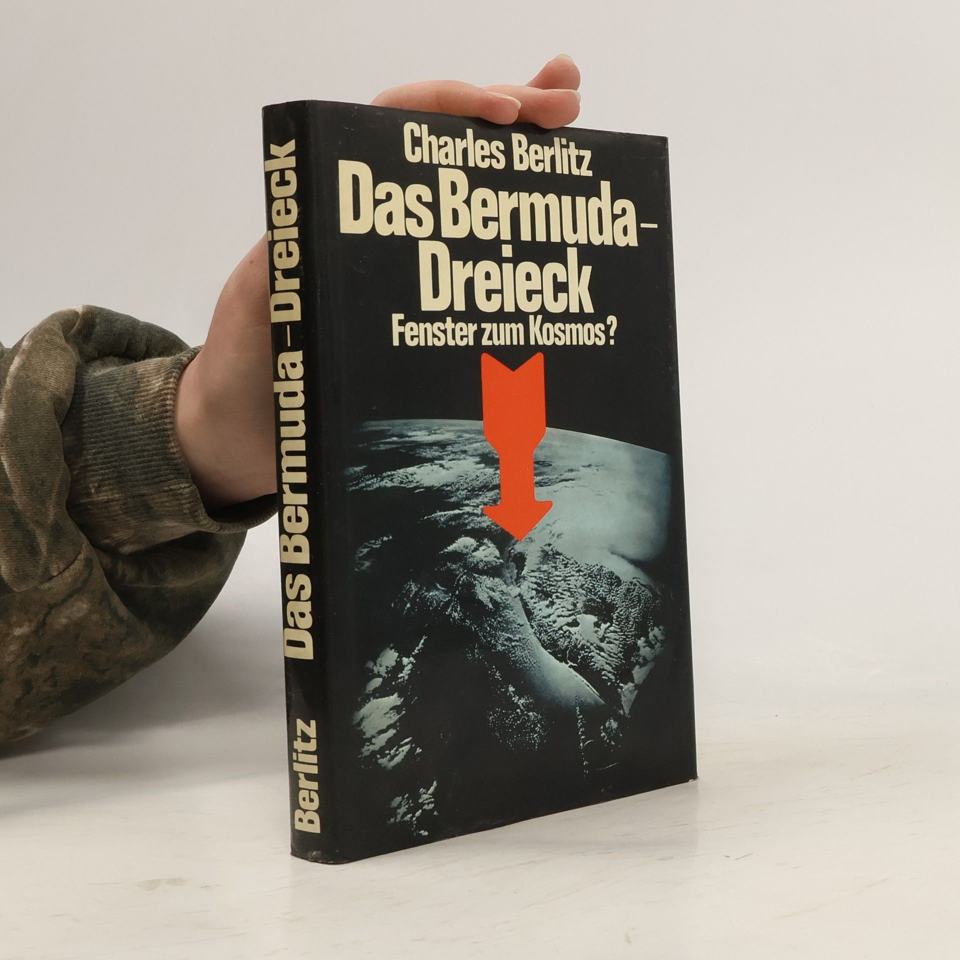 Charles Berlitz Das Bermuda-Dreieck: Fenster zum Kosmos?