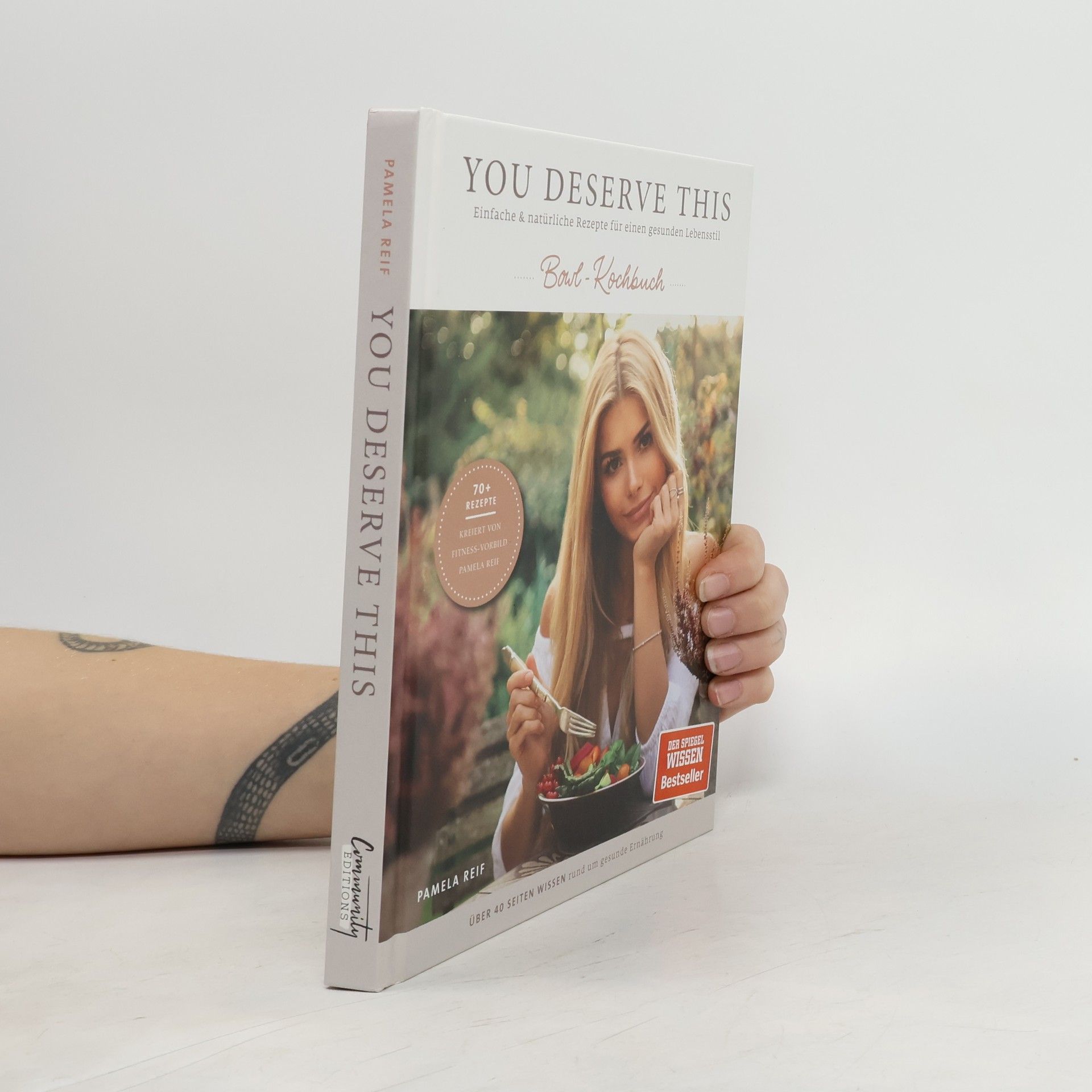 Pamela Reif You deserve this - Bowl-Kochbuch