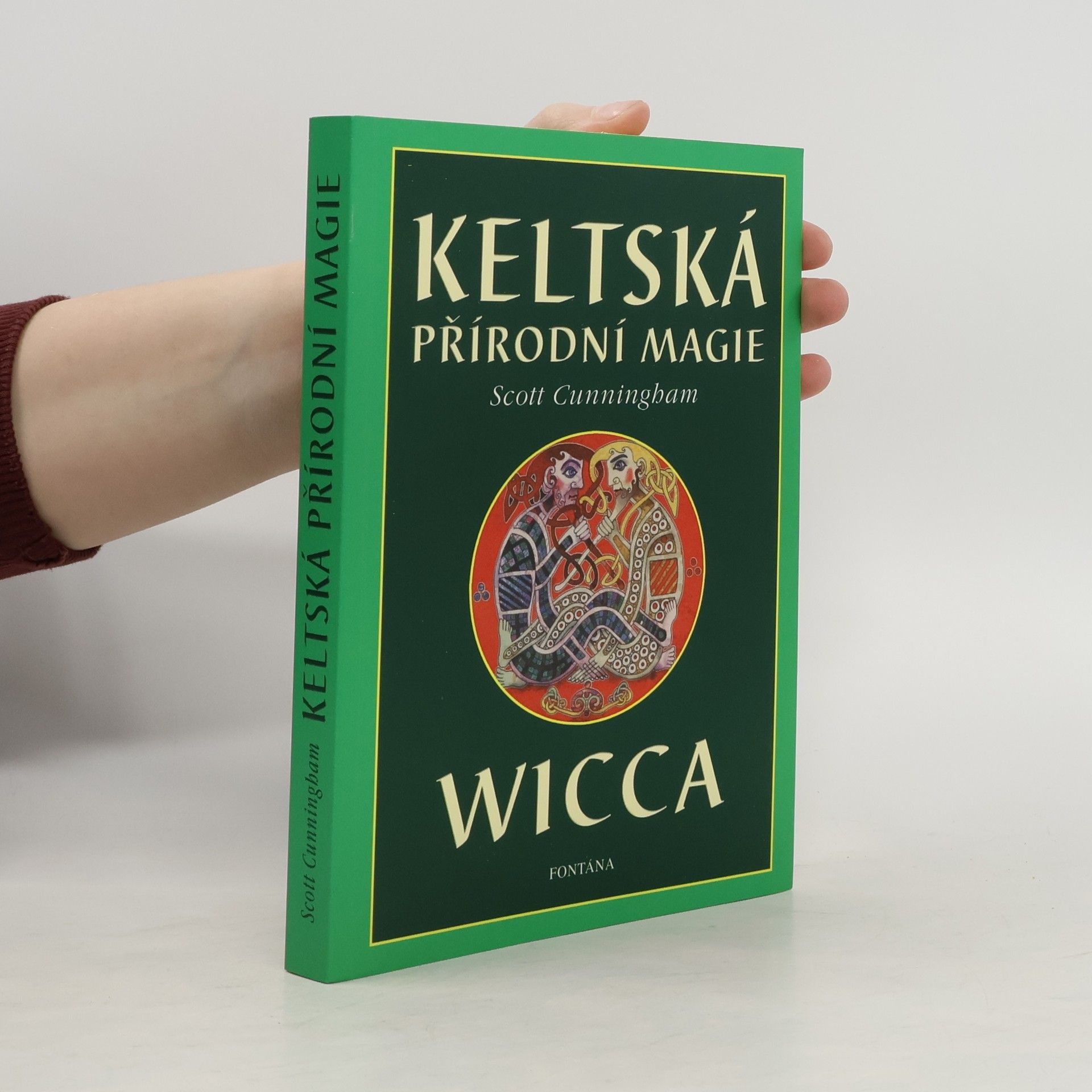 Scott Cunningham Keltská přírodní magie: Wicca
