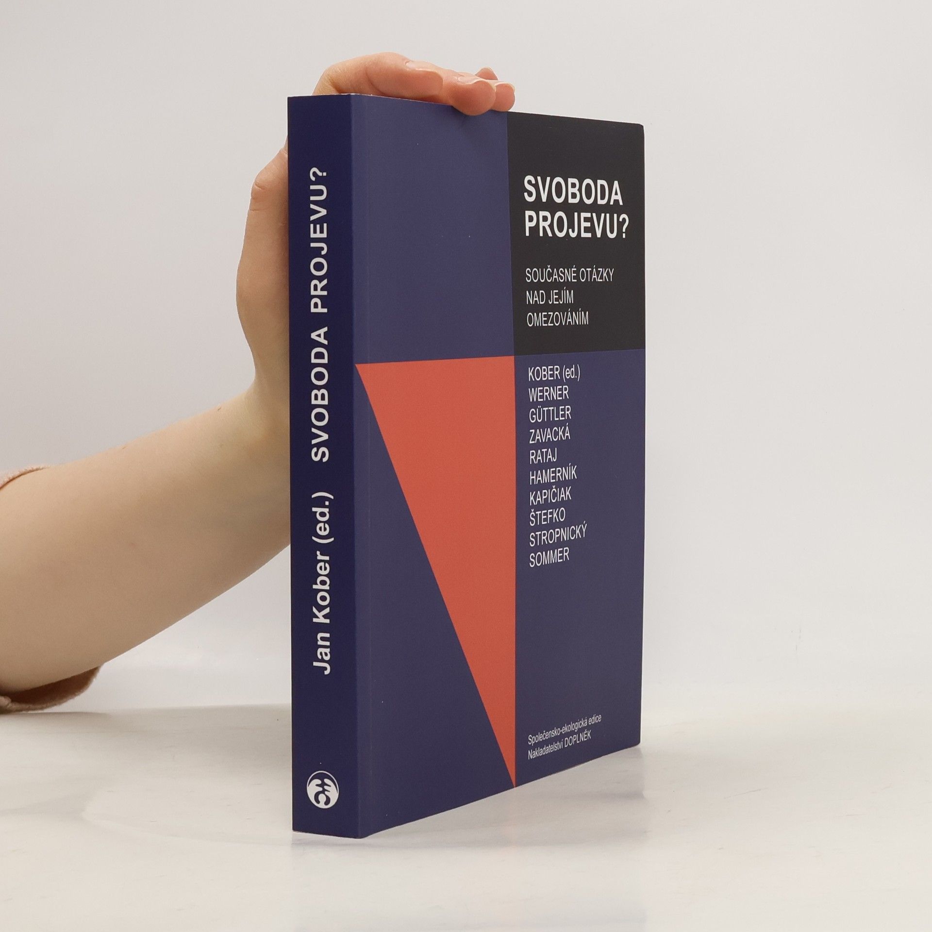 Jan Kober Svoboda projevu?