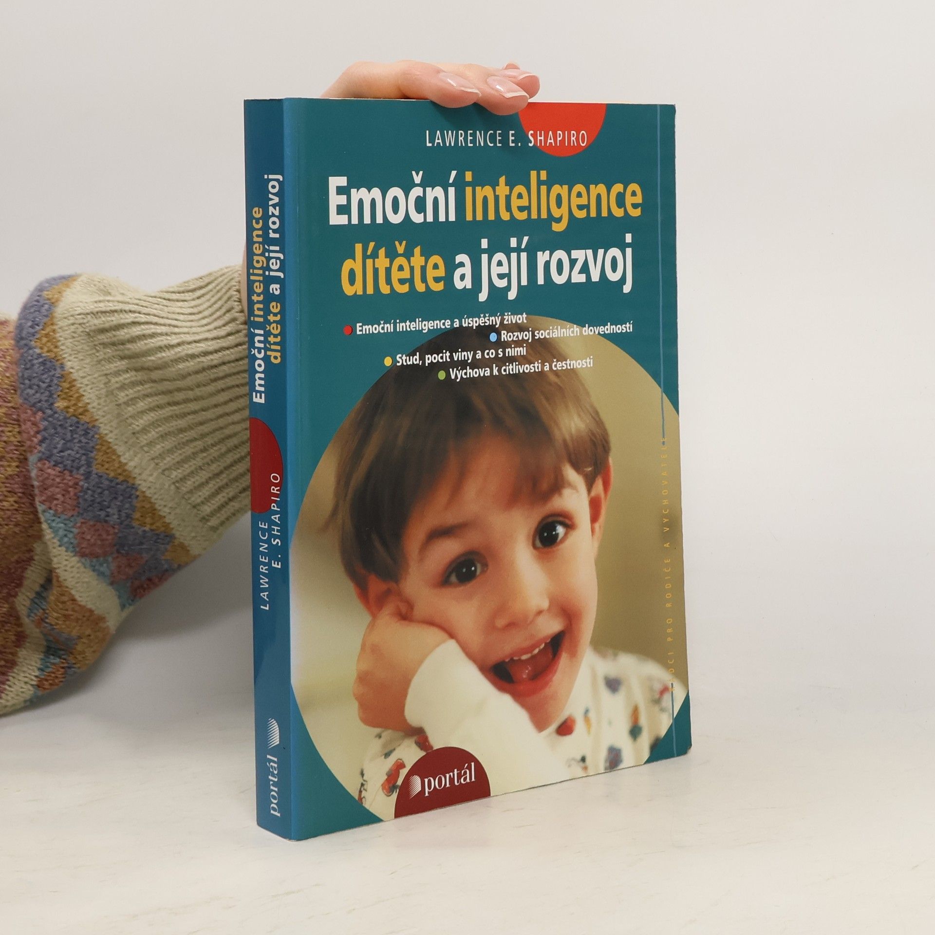 Lawrence E. Shapiro Emoční inteligence dítěte a její rozvoj