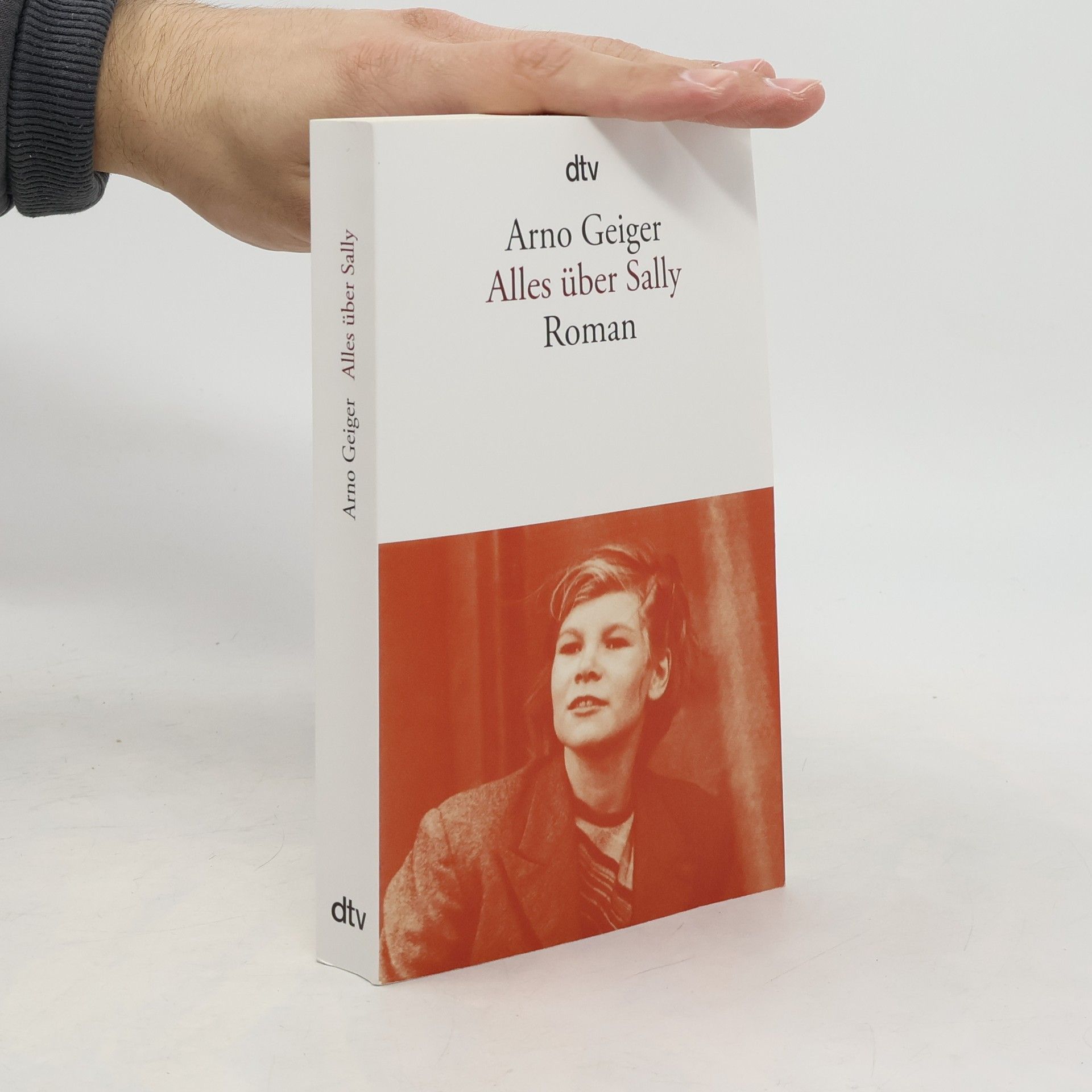 Arno Geiger Alles über Sally : Roman