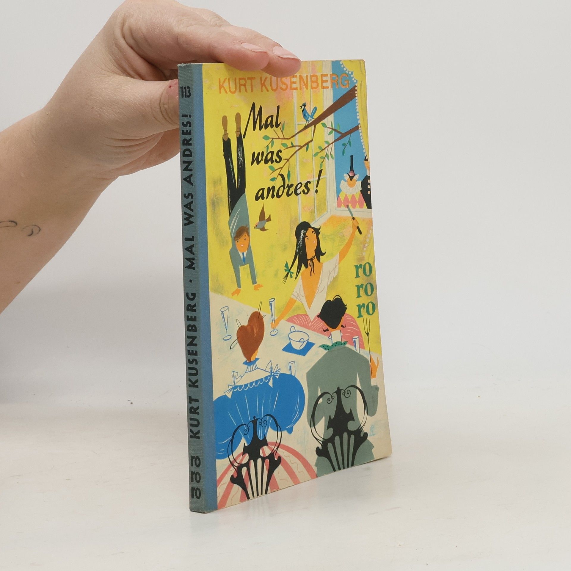 Kurt Kusenberg Mal was andres!