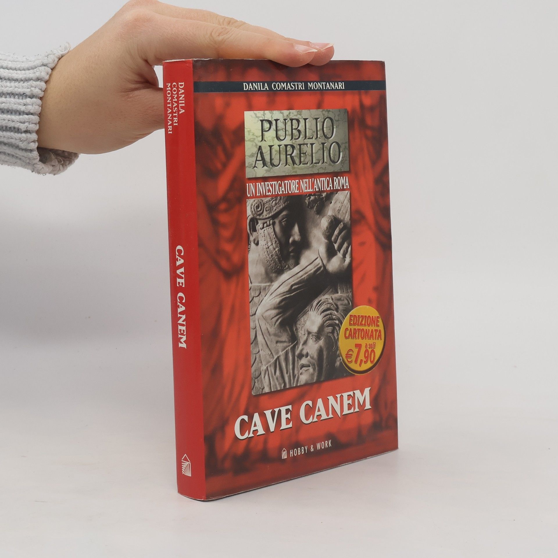 Danila Comastri Montanari Publio Aurelio: Cave Canem