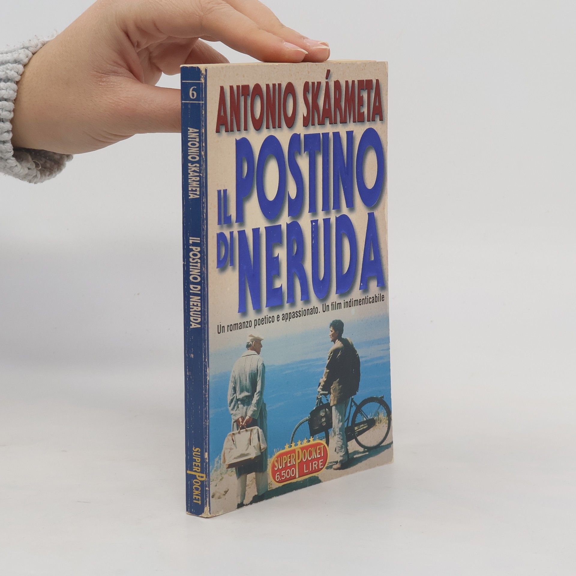 Antonio Skármeta Il postino di Neruda