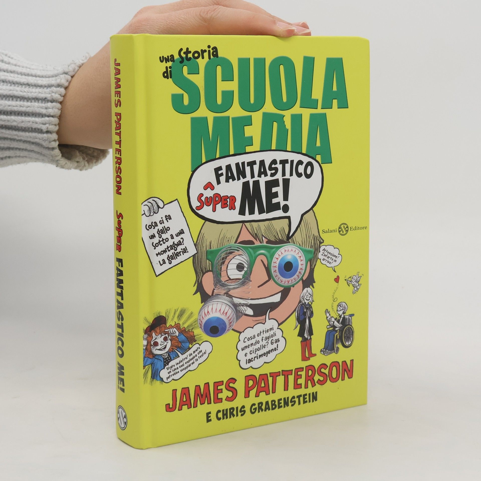 James Patterson Superfantastico me! Una storia di scuola media
