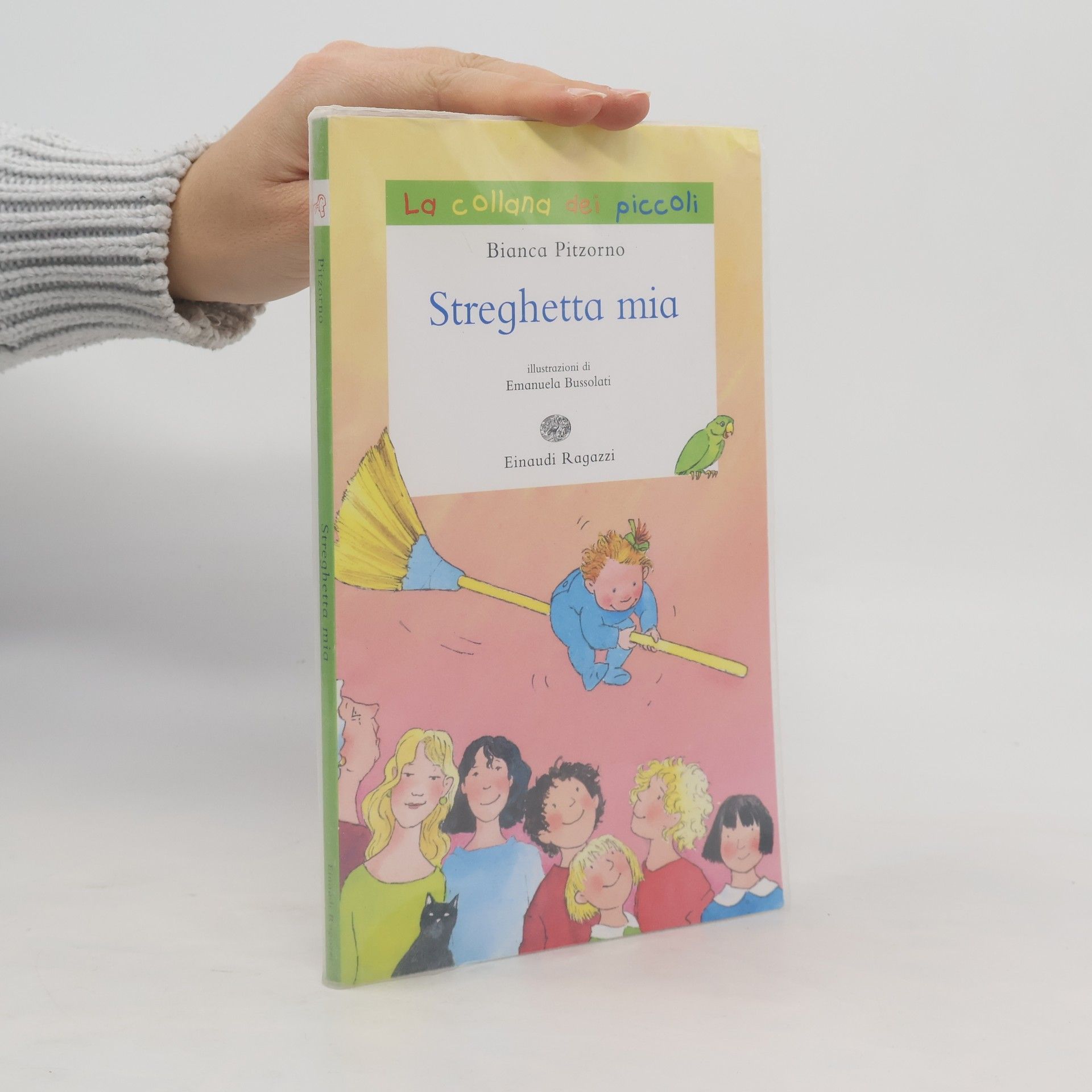 Bianca Pitzorno La collana dei piccoli: Streghetta mia