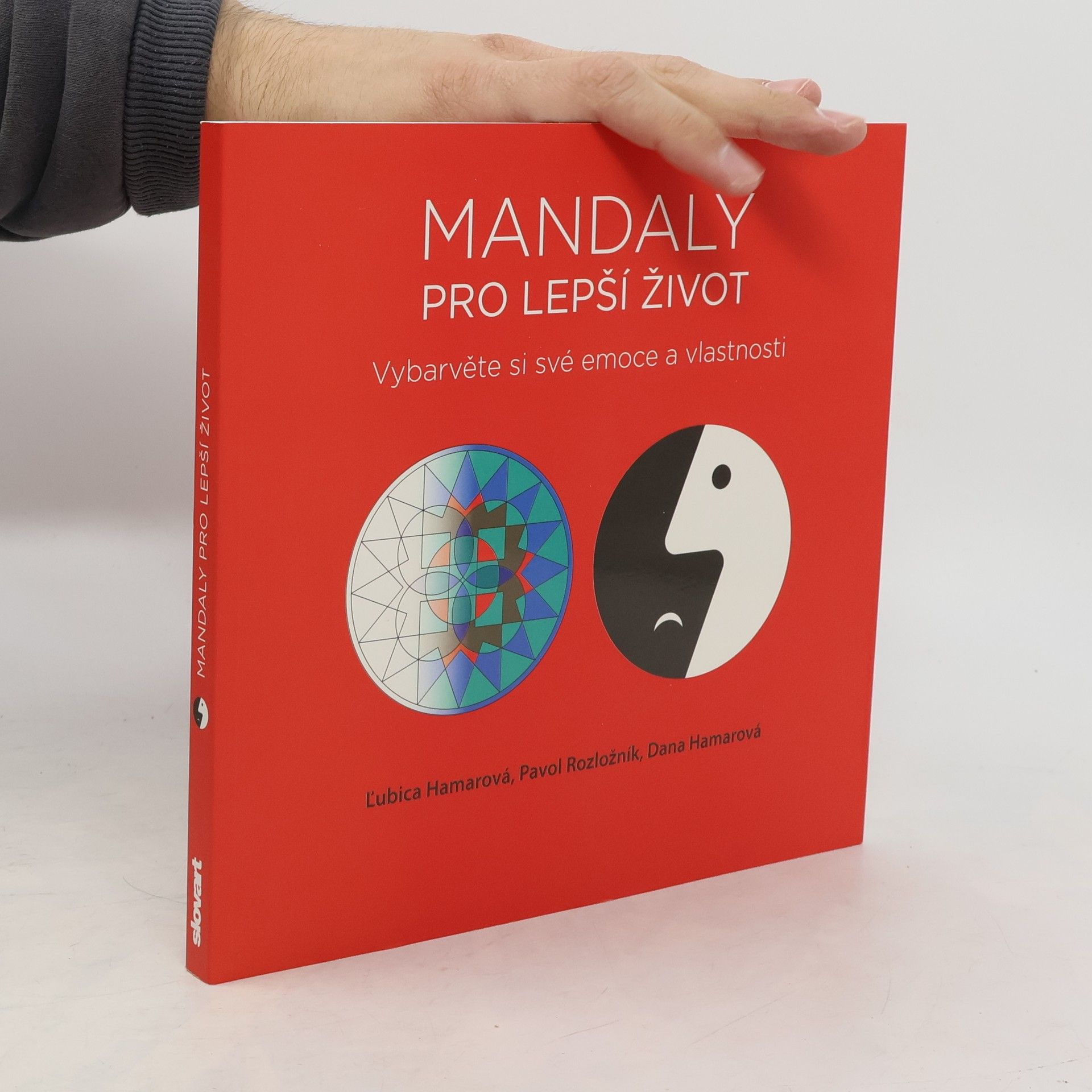 Mandaly pro lepší život: Vybarvěte si své emoce a vlastnosti