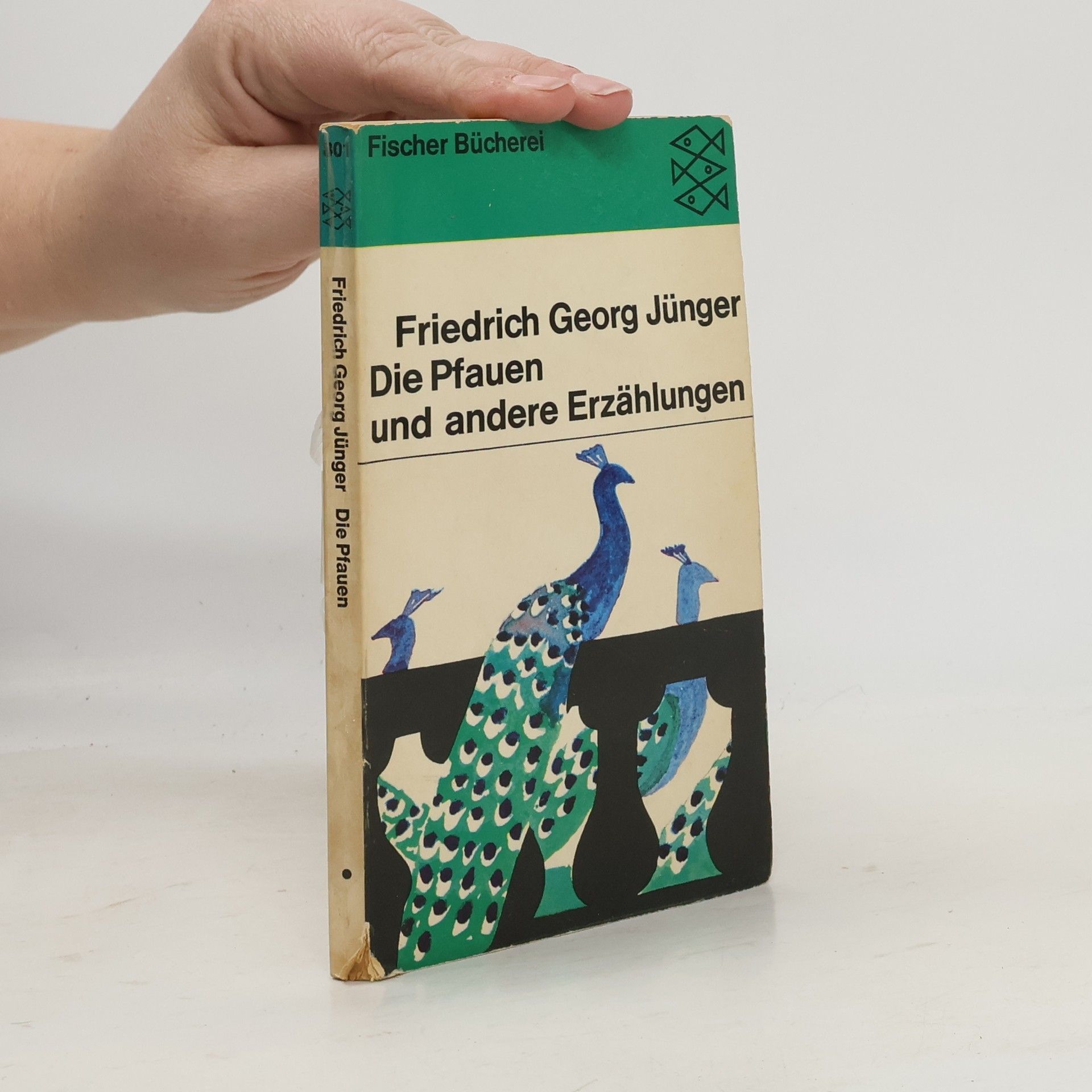 Friedrich Georg Jünger Die Pfauen und andere Erzählungen