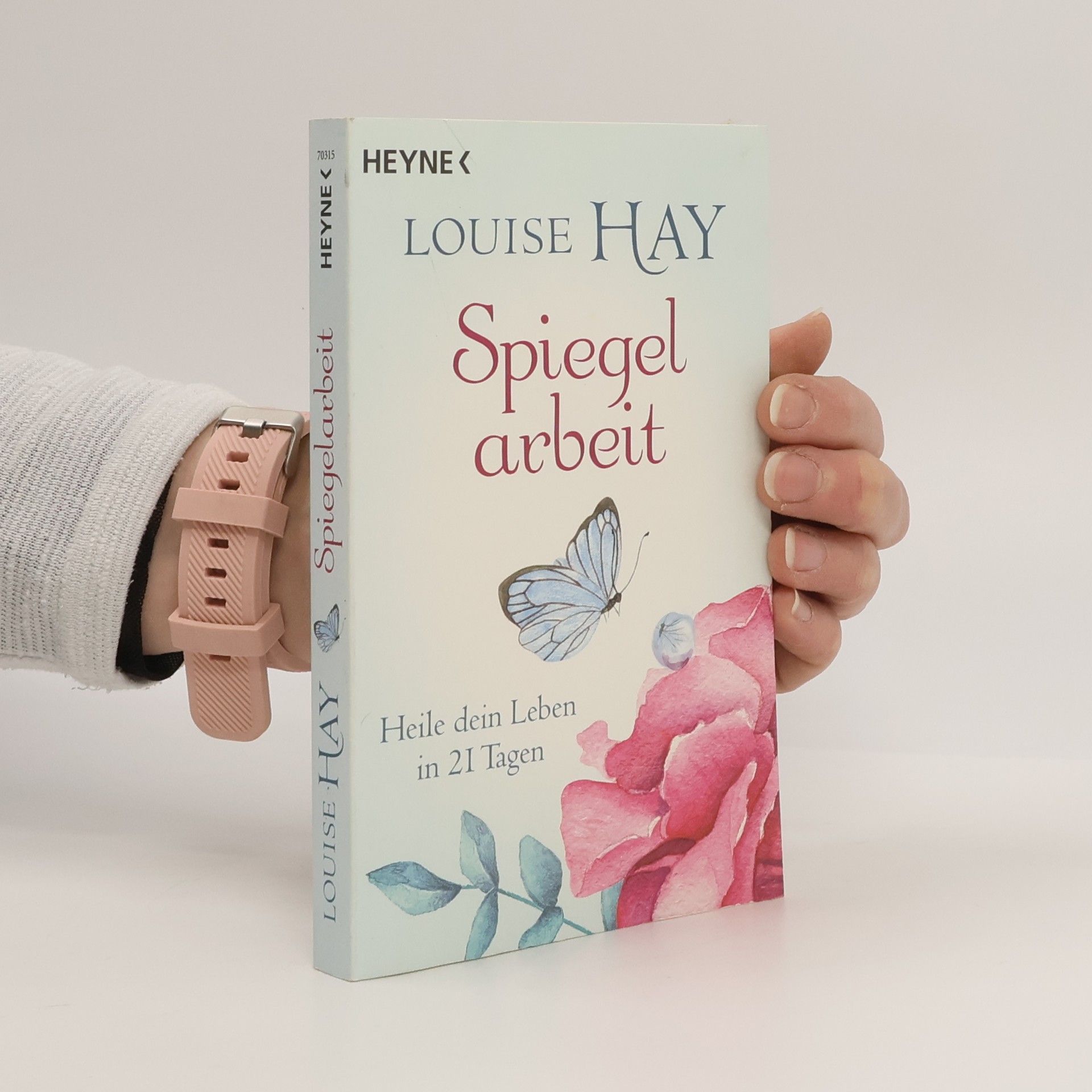 Louise Lynn Hay Spiegelarbeit