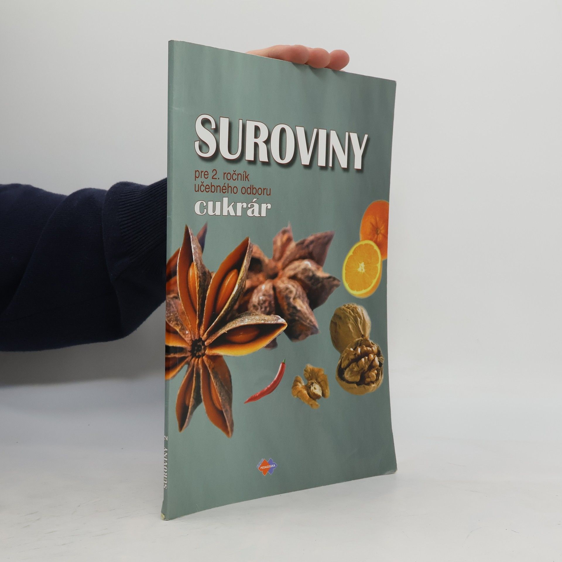 Gabriela Dubová Suroviny 2 (učebný odbor cukrár)
