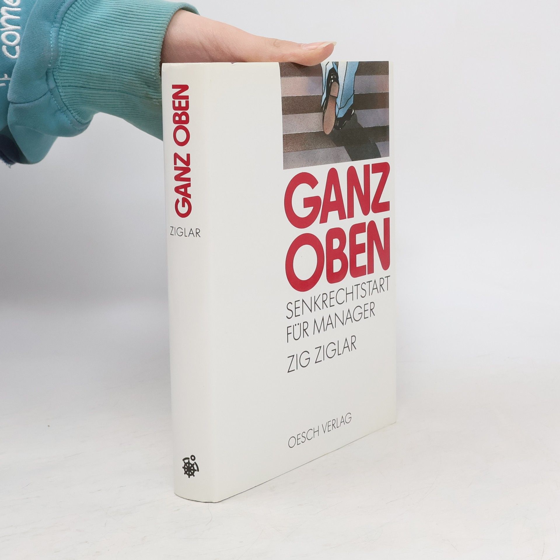 Zig Ziglar Ganz oben