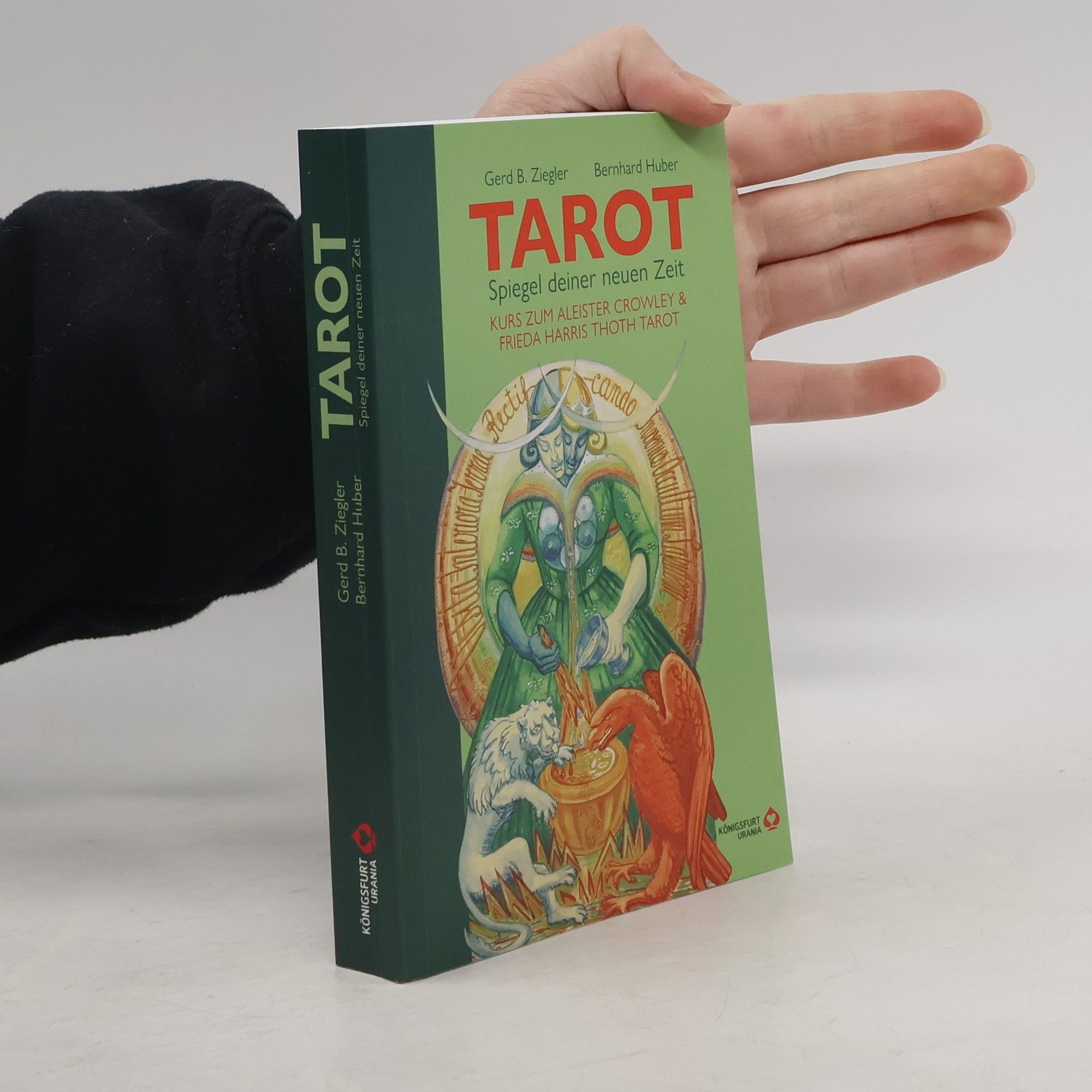 Gerd Bodhi Ziegler TAROT – Spiegel deiner neuen Zeit: Kurs zum Aleister Crowley Thoth Tarot