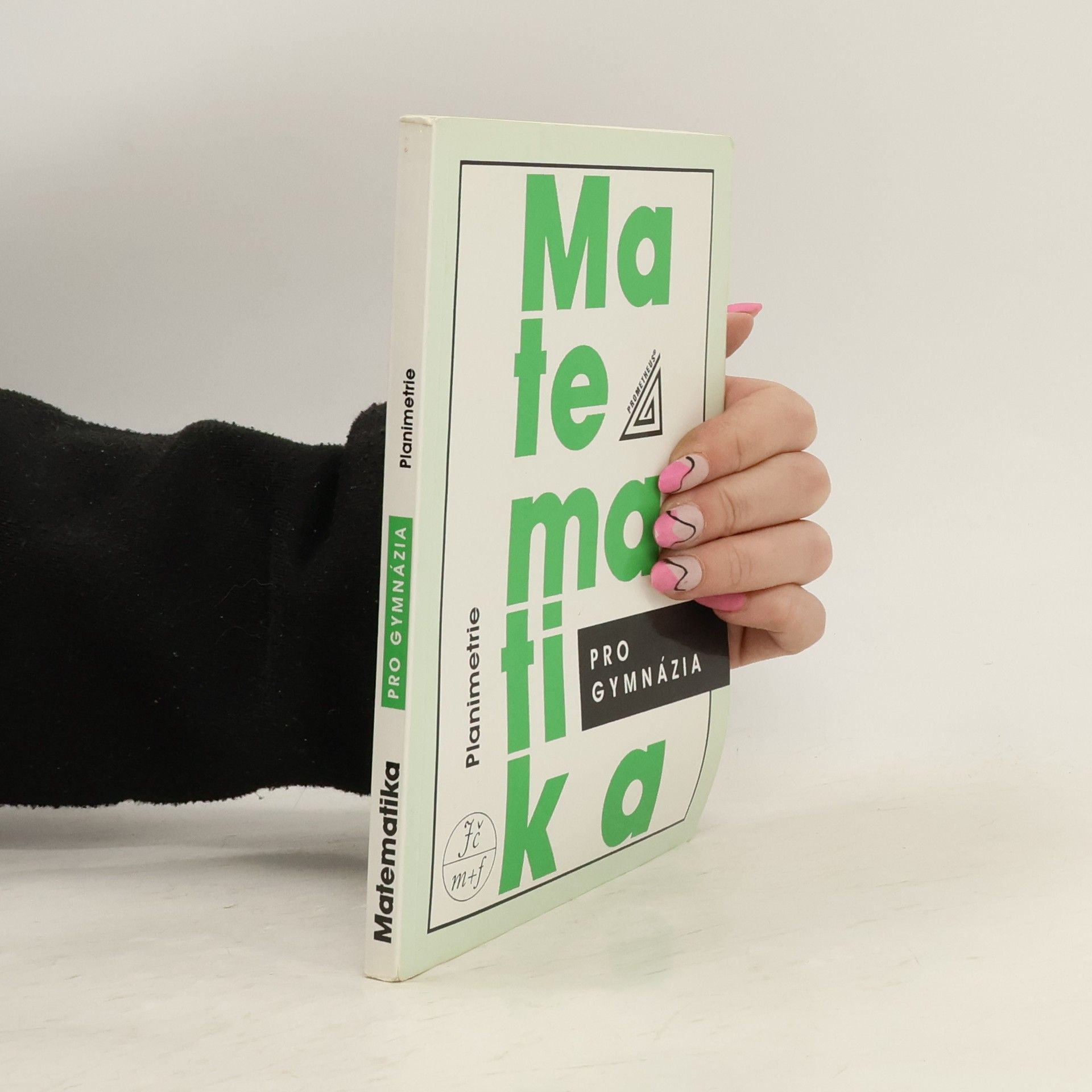 Eva Pomykalová Matematika pro gymnázia. Planimetrie