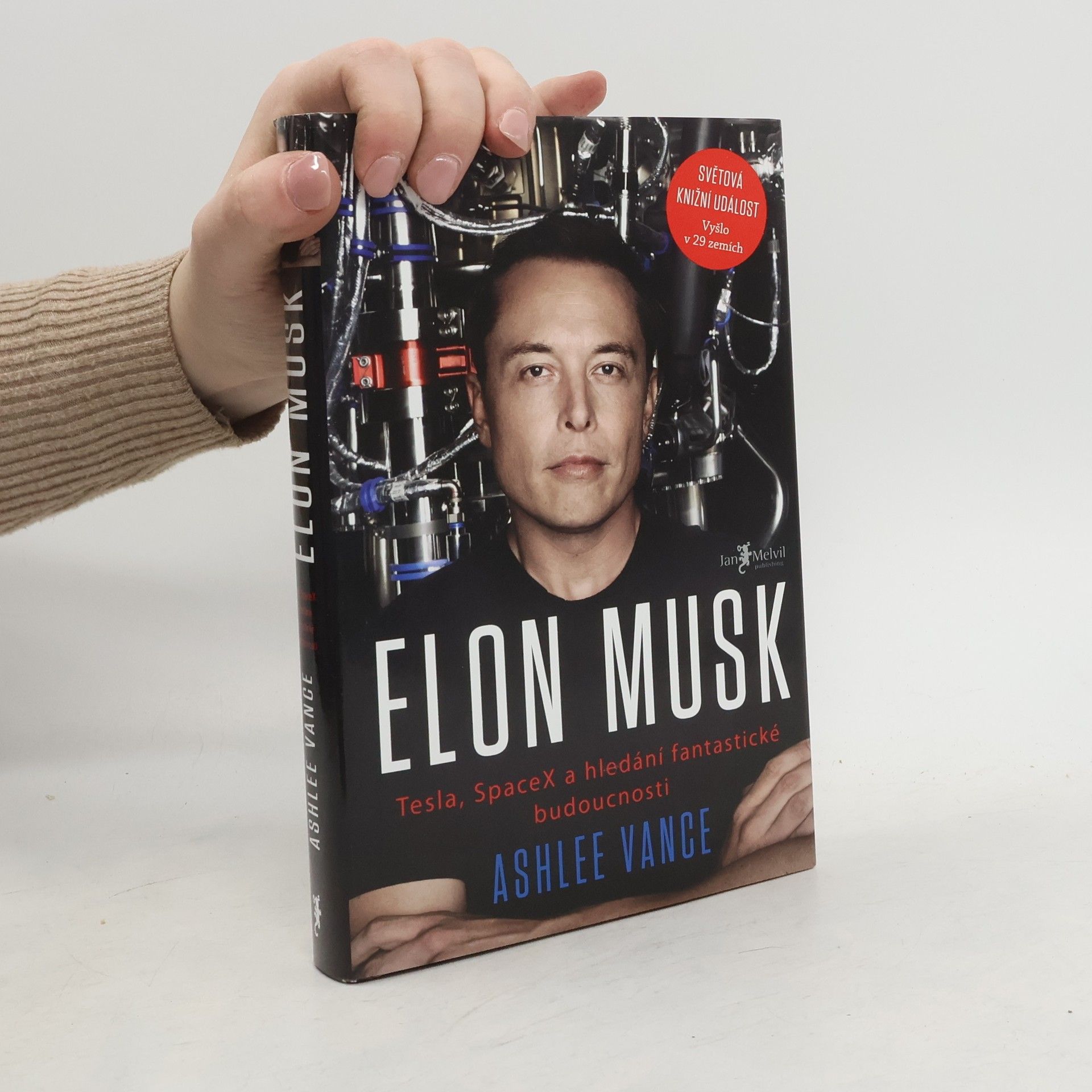 Ashlee Vance Elon Musk. Tesla, SpaceX a hledání fantastické budoucnosti