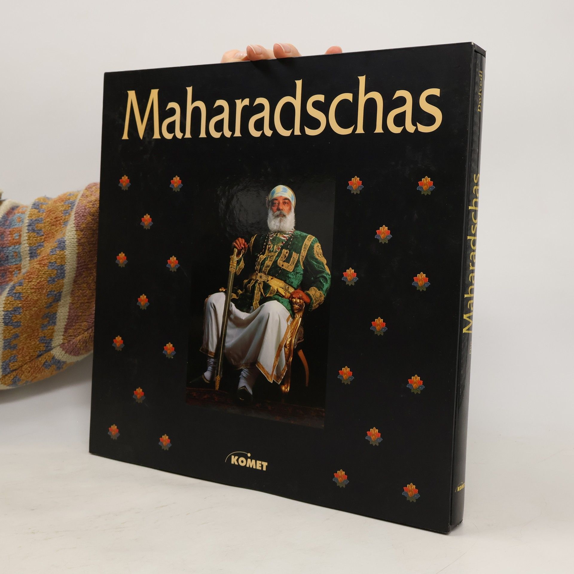 Sharada Dwivedi Die Maharadschas und die indischen Fürstenstaaten