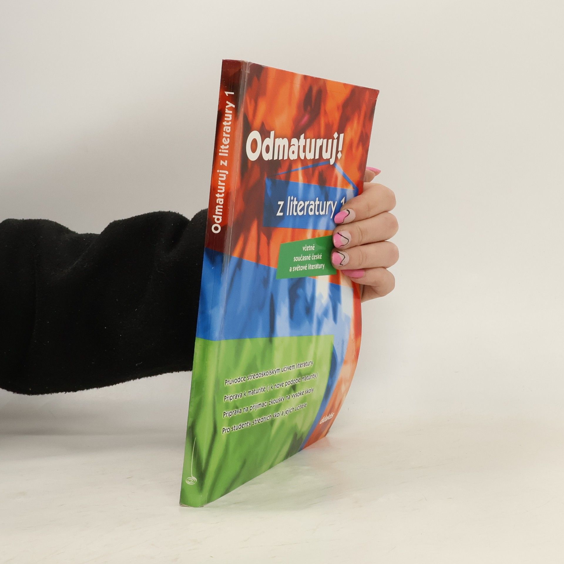 Autorenkollektiv Odmaturuj! z literatury 1 : včetně současné české a světové literatury