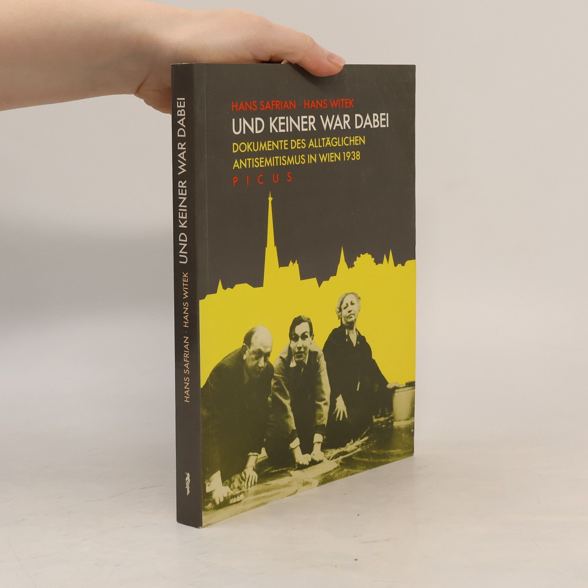 Hans Safrian Und keiner war dabei