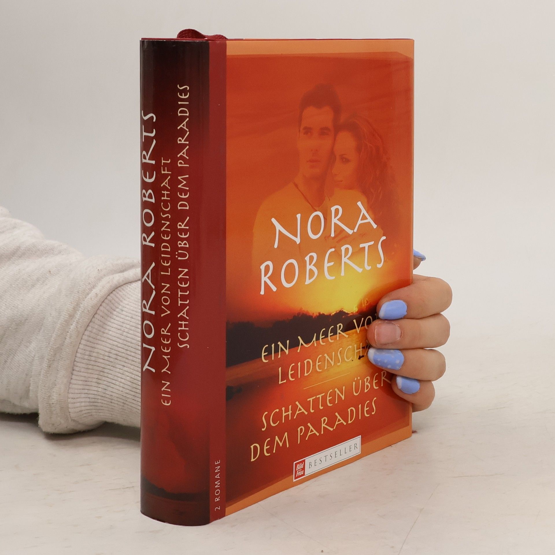 Nora Roberts Ein Meer von Leidenschaft; Schatten über dem Paradies