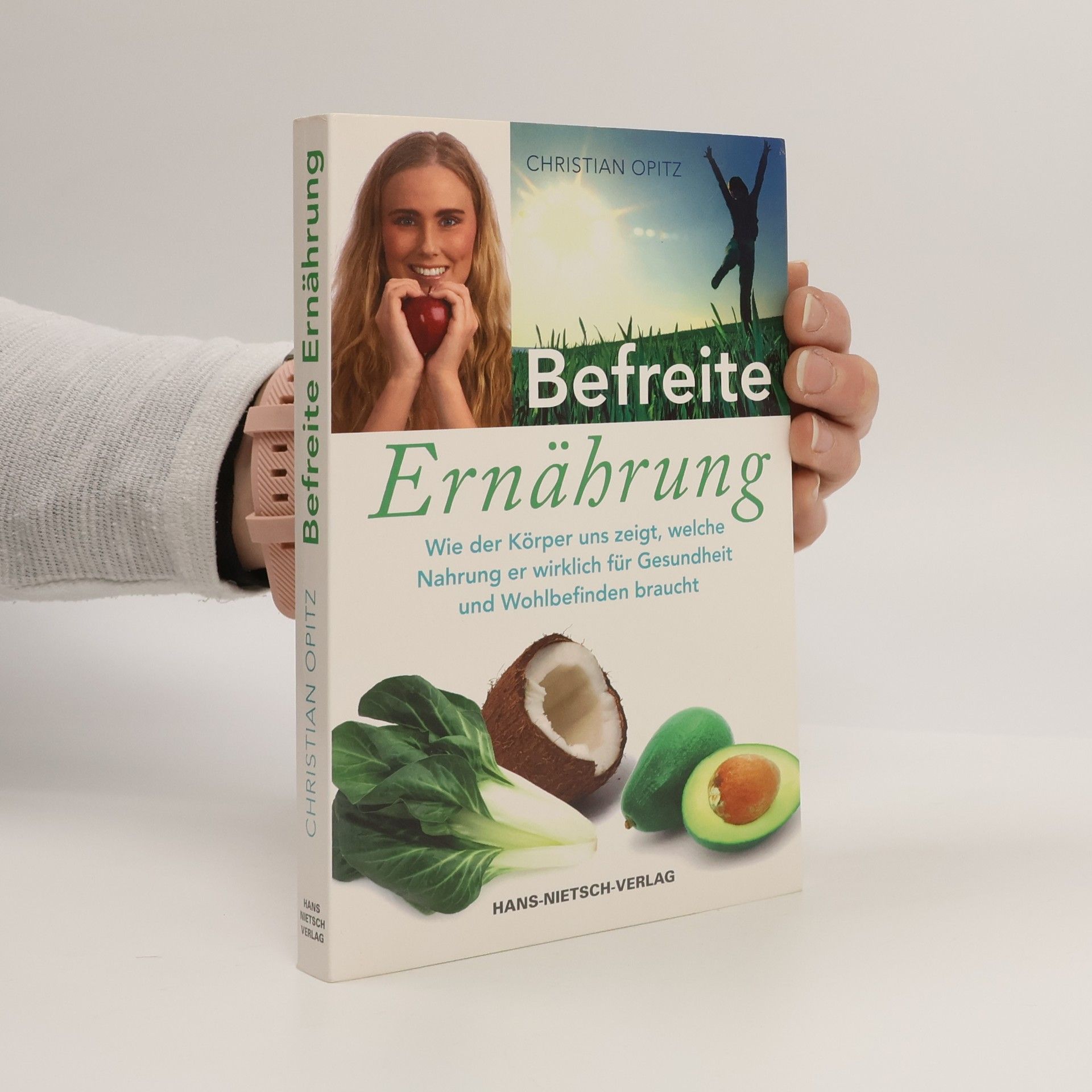 Christian Dittrich Opitz Befreite Ernährung