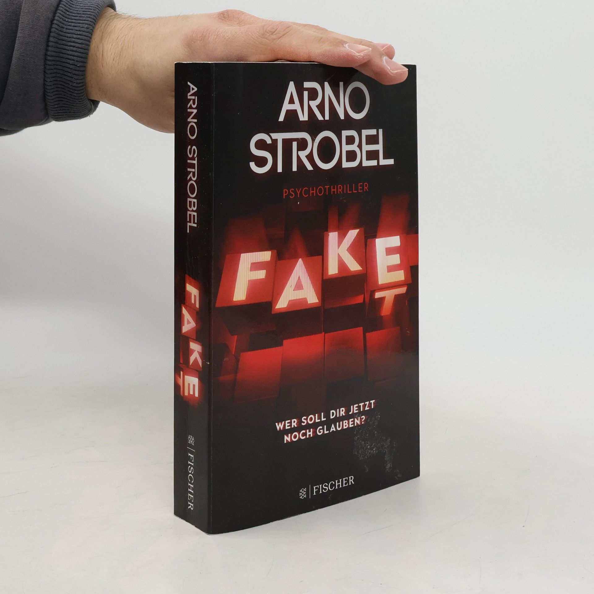Arno Strobel Fake. Wer soll dir jetzt noch glauben?