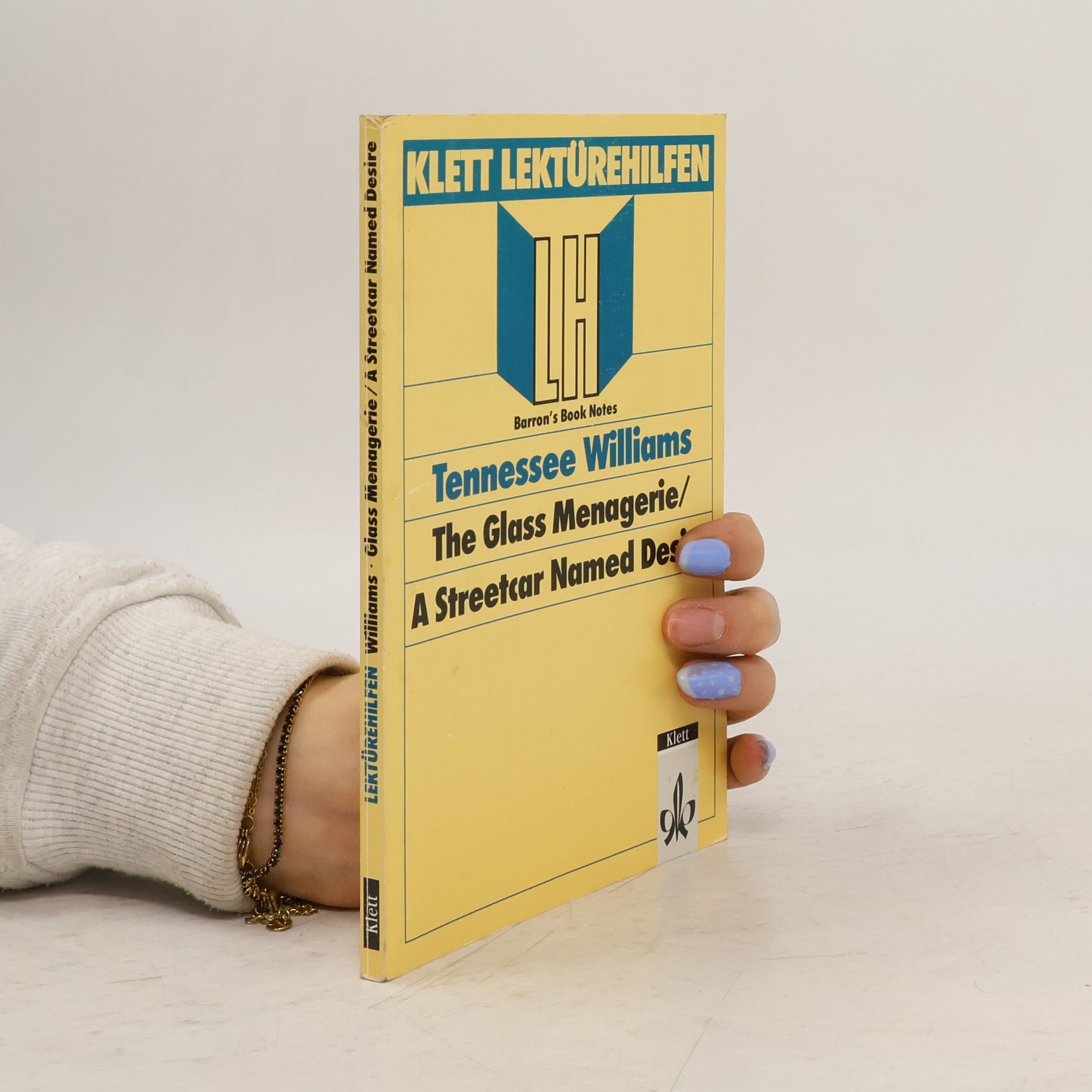 Tennessee Williams The Glass Menagerie / A Streetcar named Desire