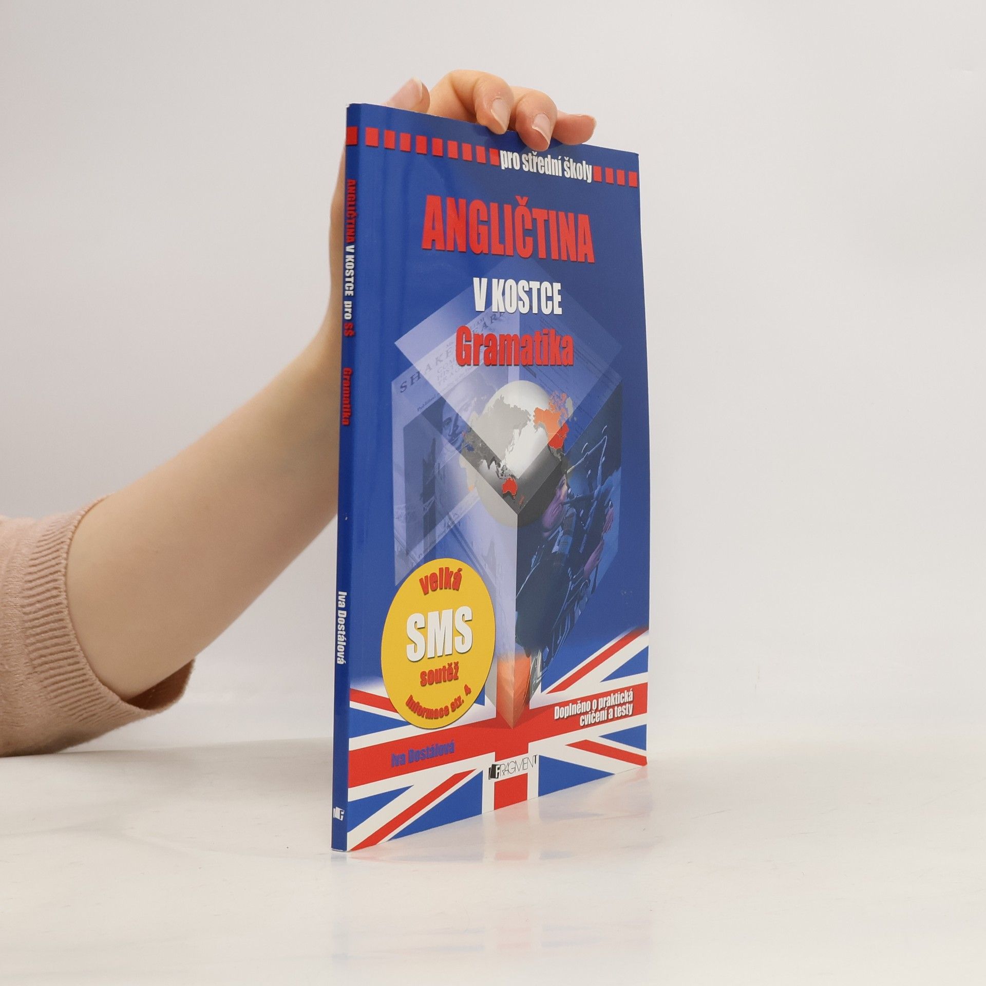 Angličtina v kostce. Pro střední školy. Gramatika