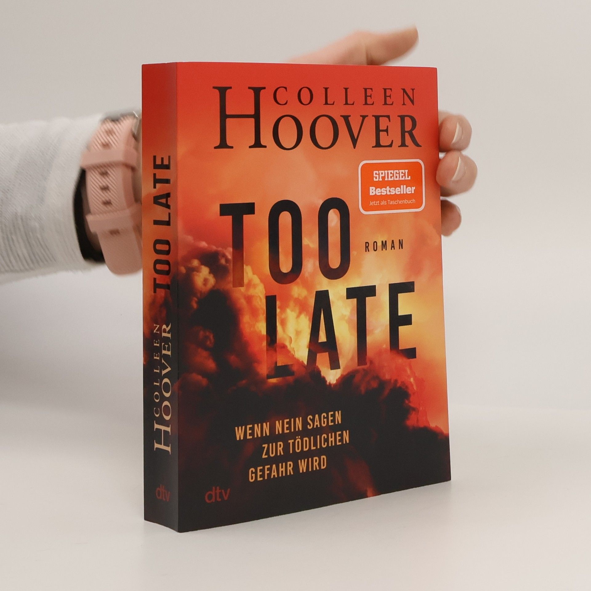 Colleen Hoover Too Late - Wenn Nein sagen zur tödlichen Gefahr wird