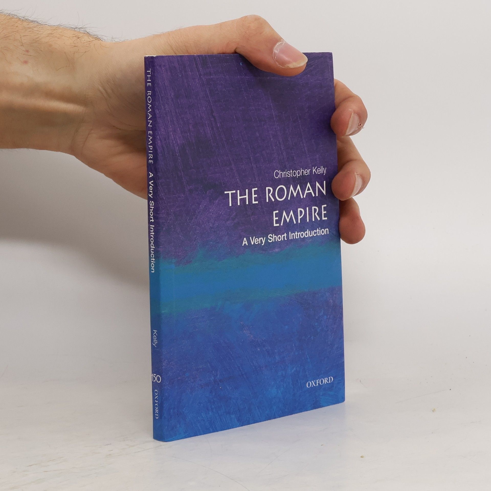 Christopher Kelly The Roman Empire. A Very Short Introduction