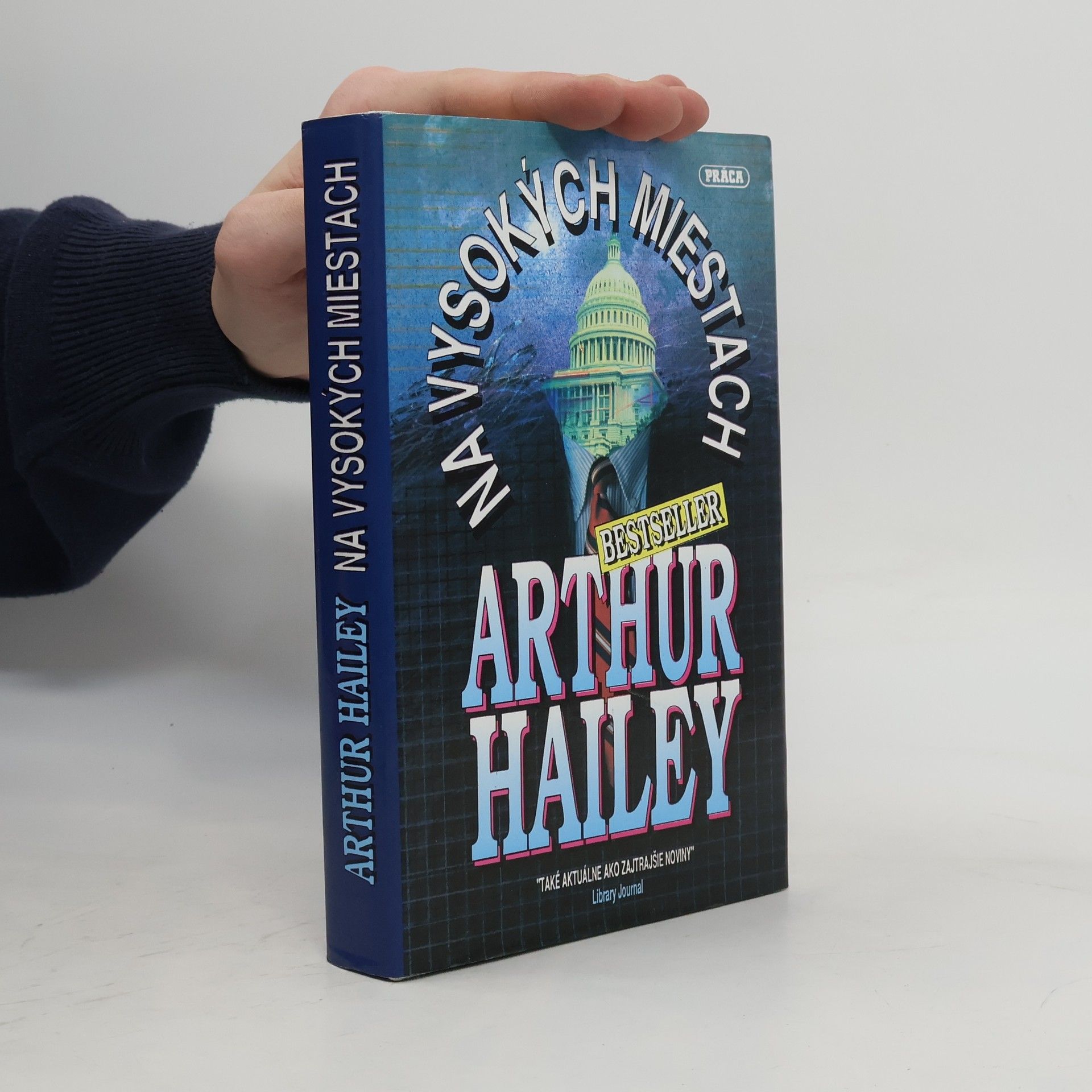 Arthur Hailey Na vysokých miestach
