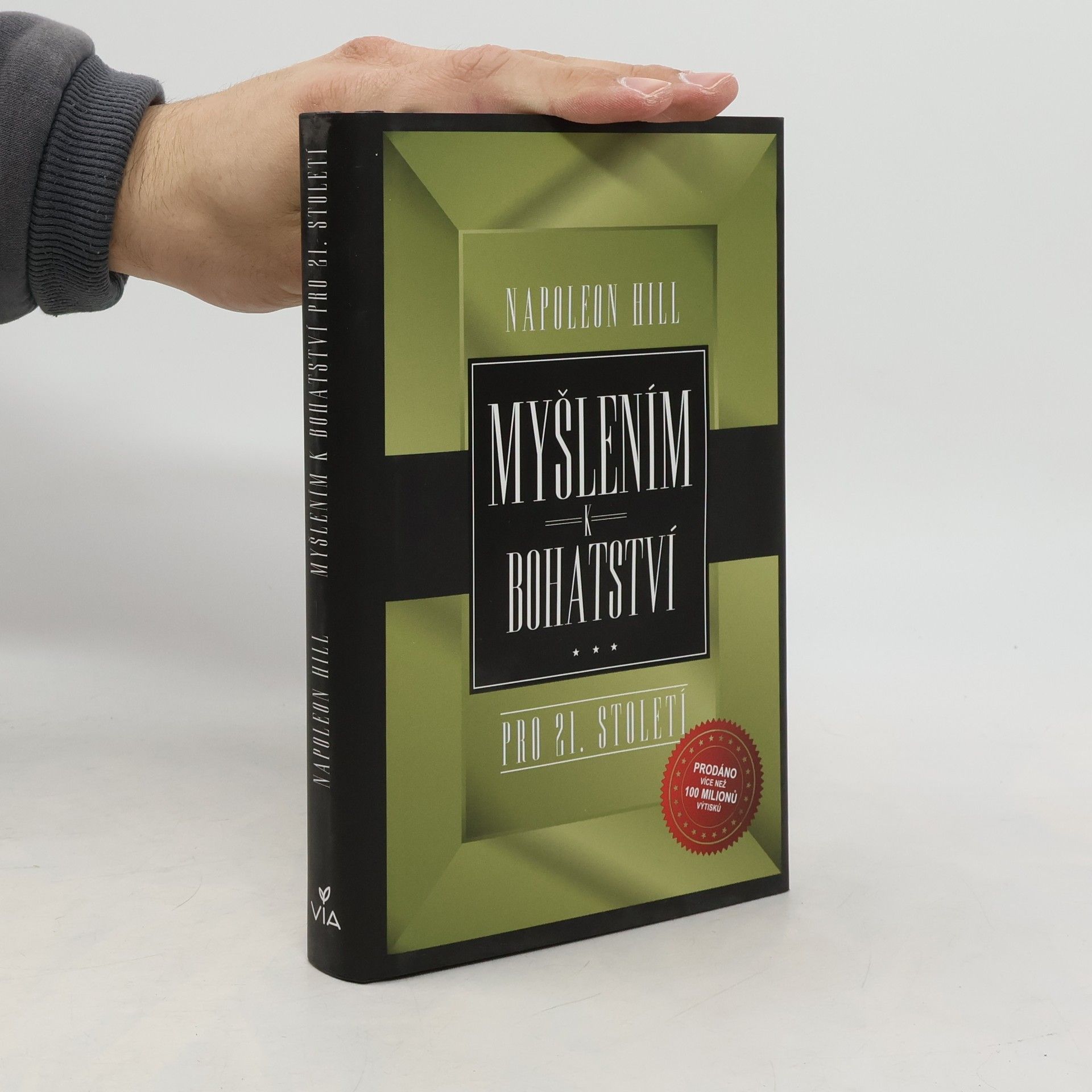 Napoleon Hill Myšlením k bohatství pro 21. století