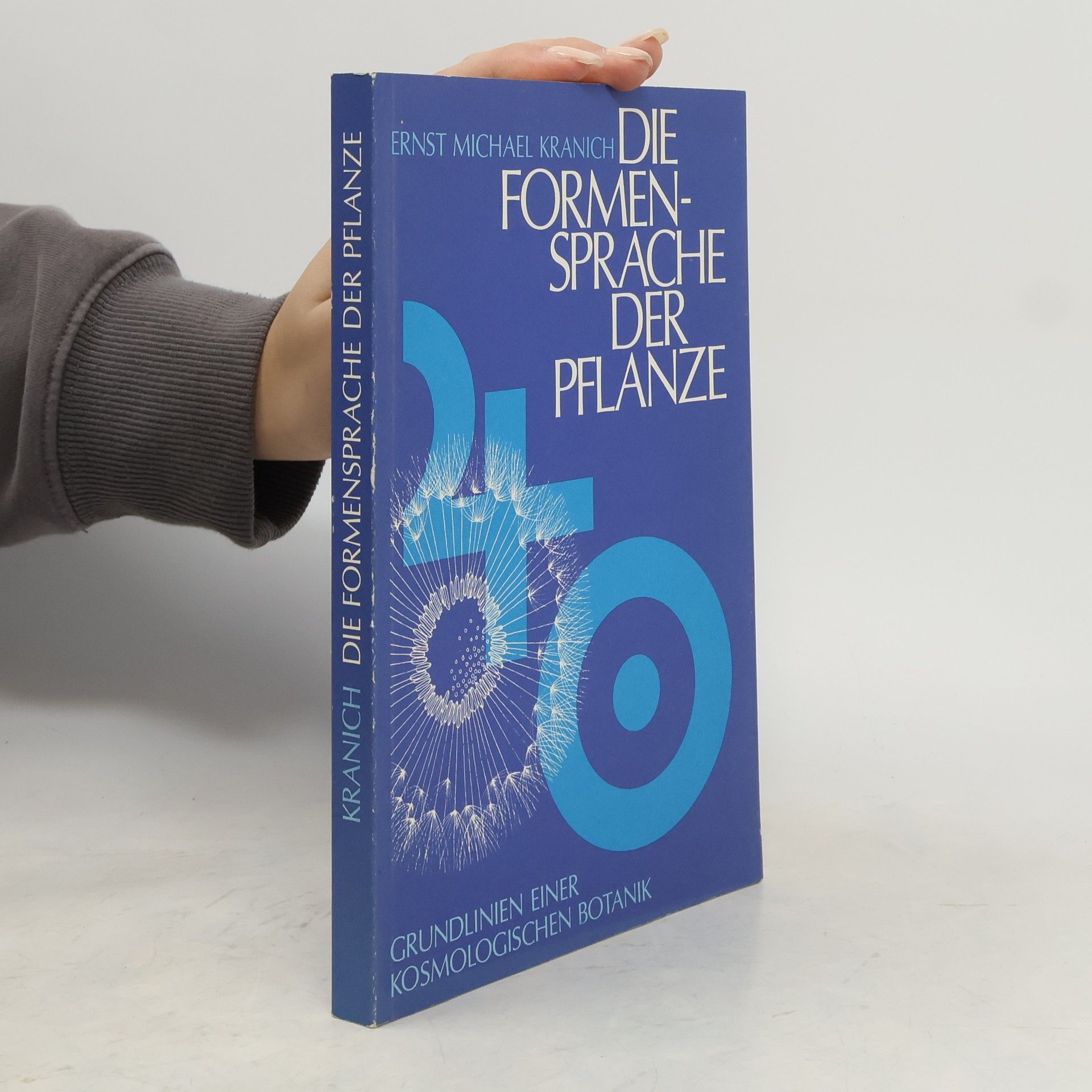 Ernst Michael Kranich Die Formensprache der Pflanze
