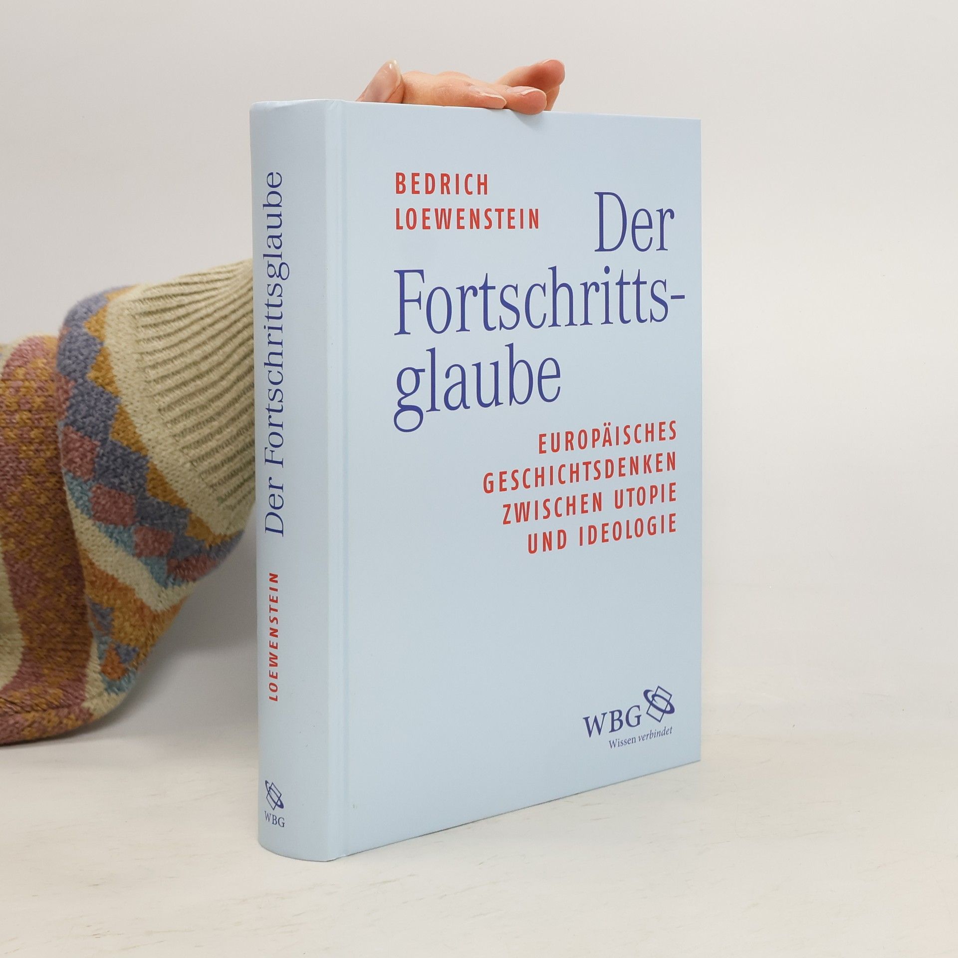 Werner Bedrich Loewenstein Der Fortschrittsglaube