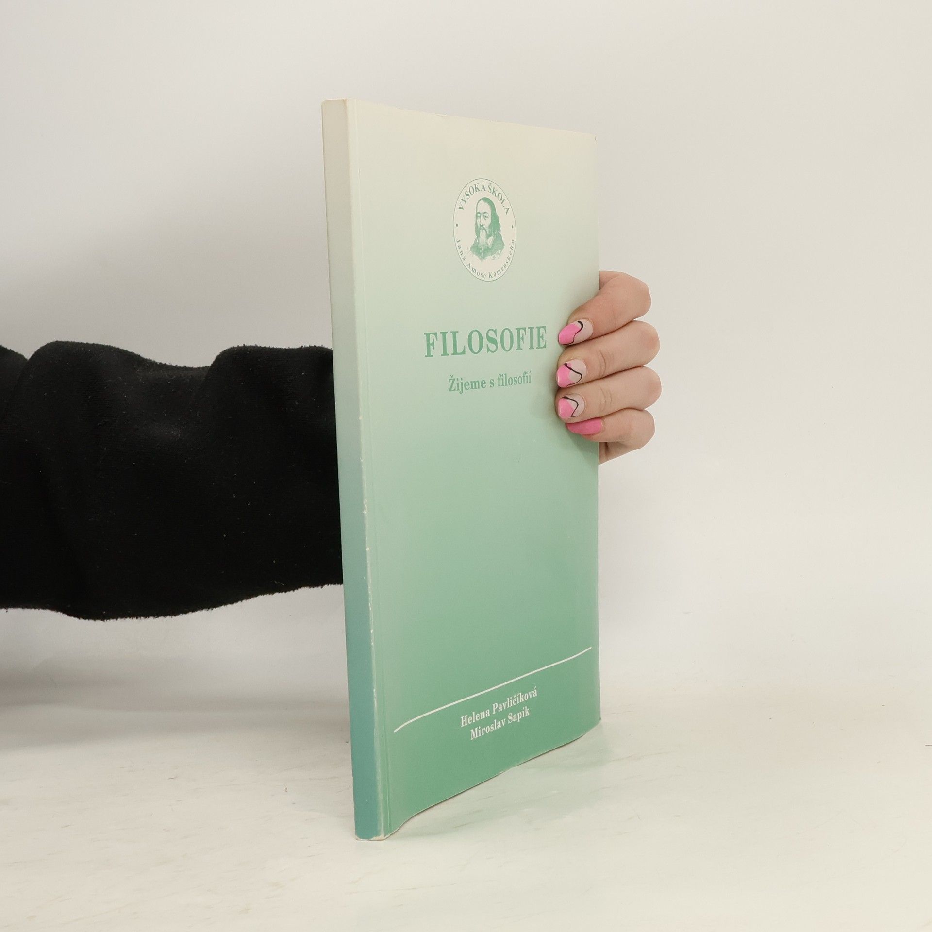 Helena Pavličíková Žijeme s filosofií: Základní studijní materiál pro distanční studium