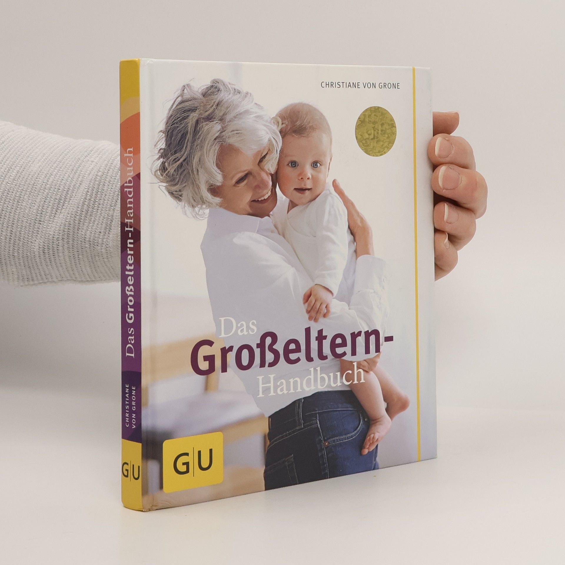 Christiane von Grone Das Großeltern-Handbuch