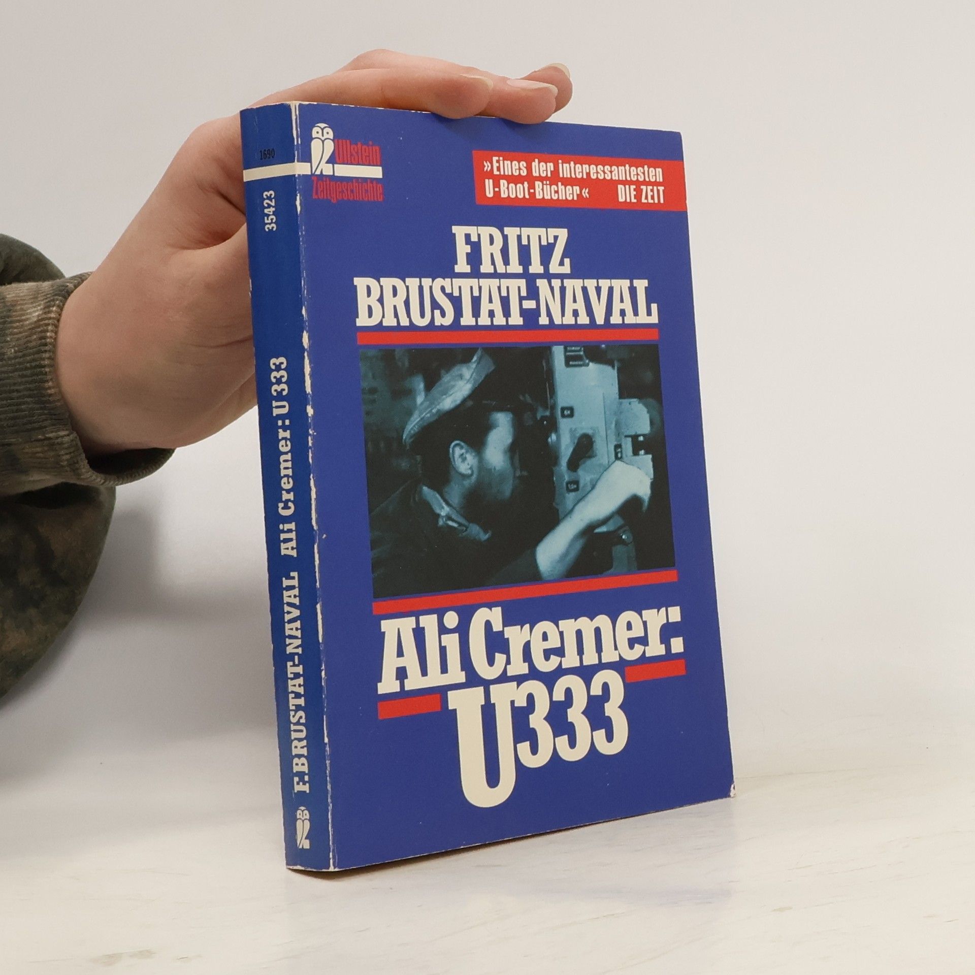 Fritz Brustat-Naval Ali Cremer: U 333