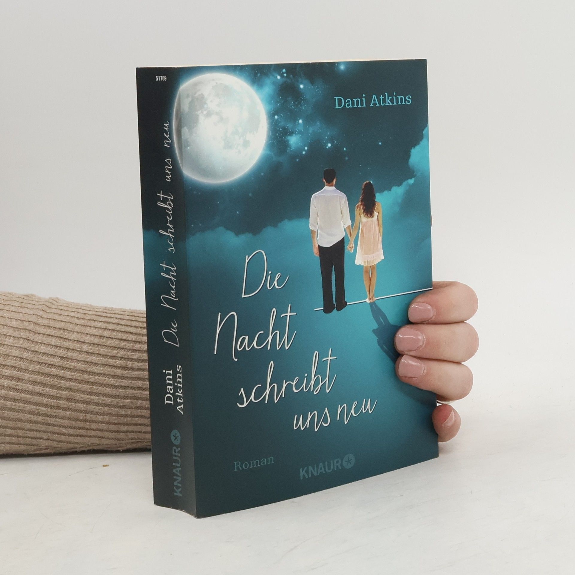 Dani Atkins Die Nacht schreibt uns neu