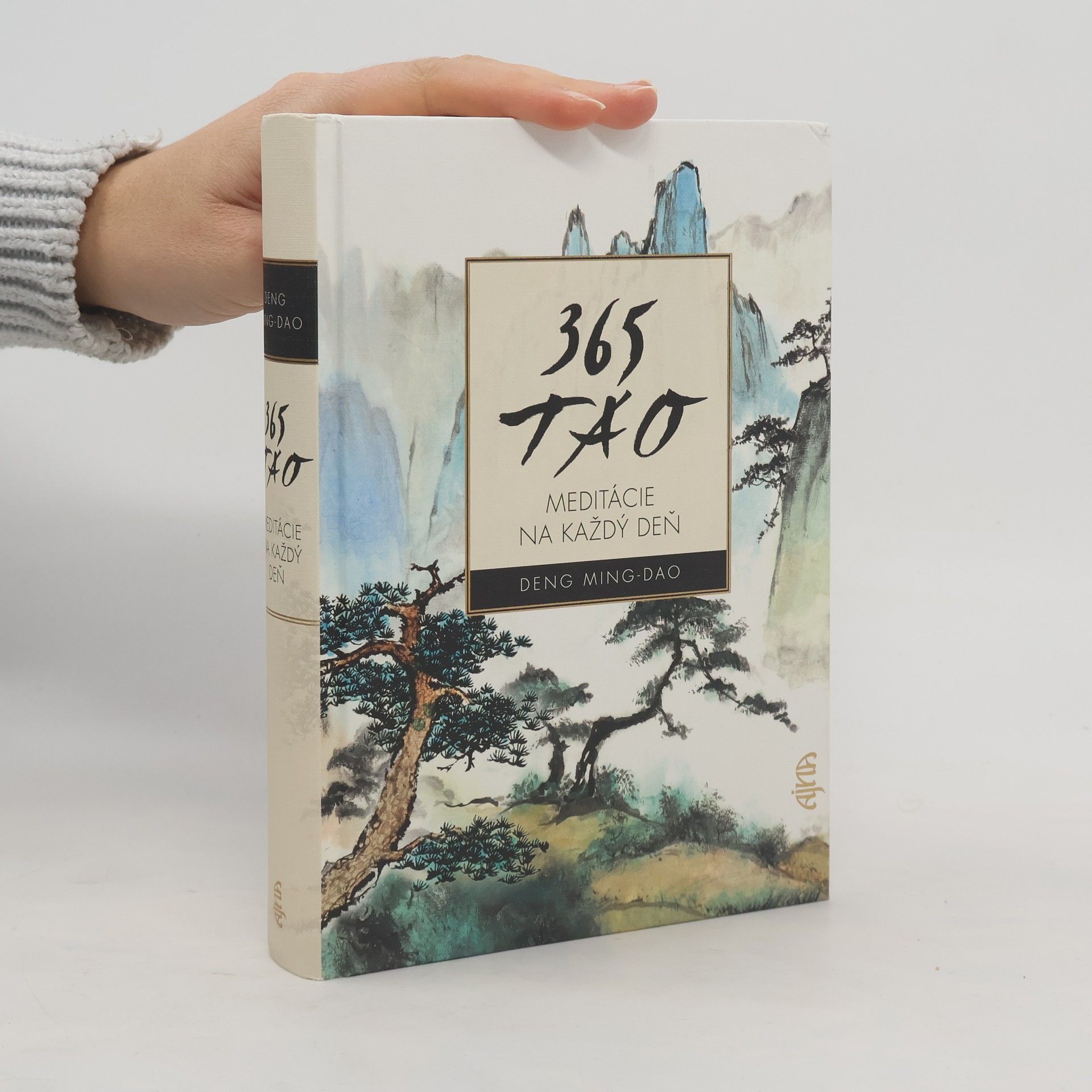 Ming-Dao Deng 365 Tao. Meditácie na každý deň.
