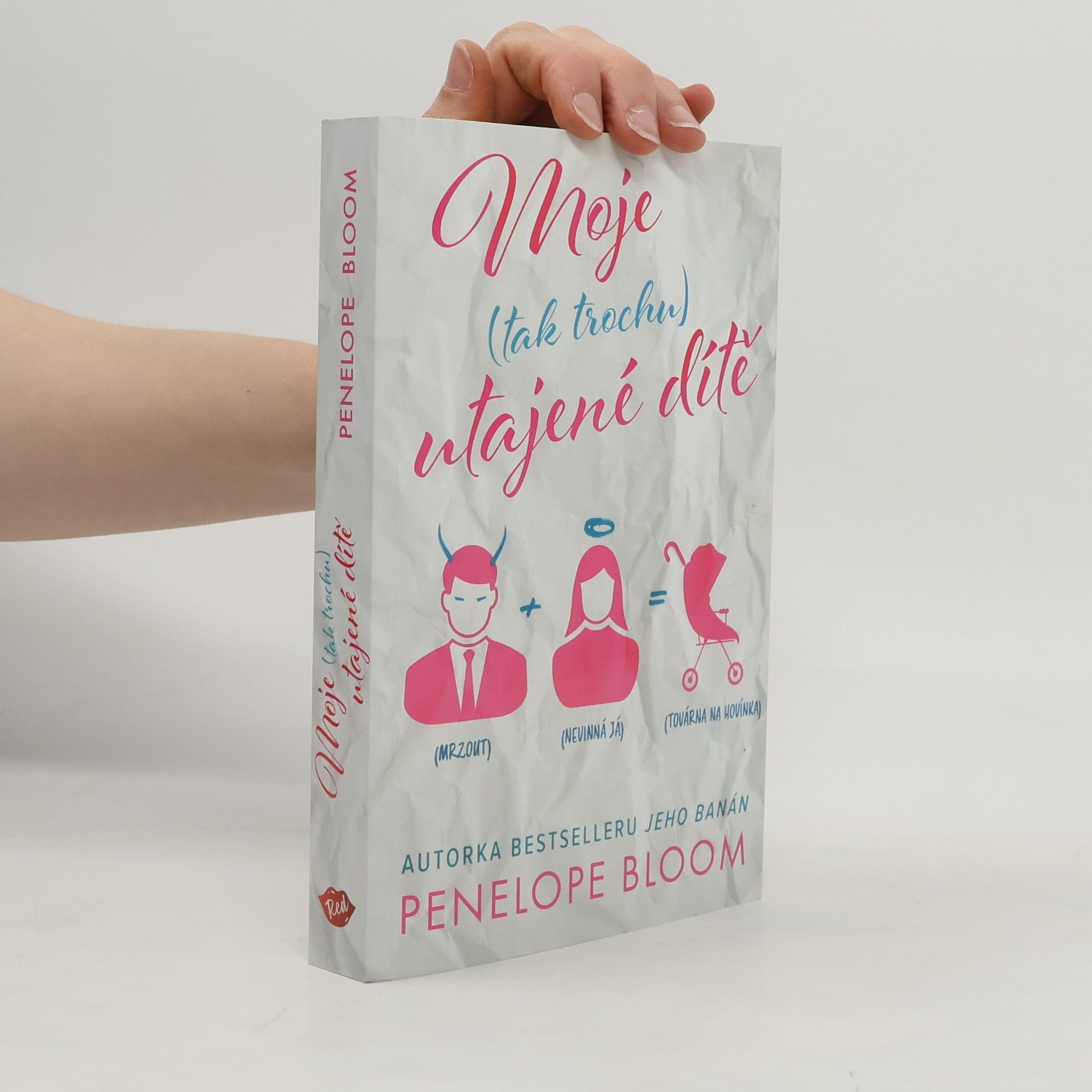 Moje (tak trochu) utajené dítě