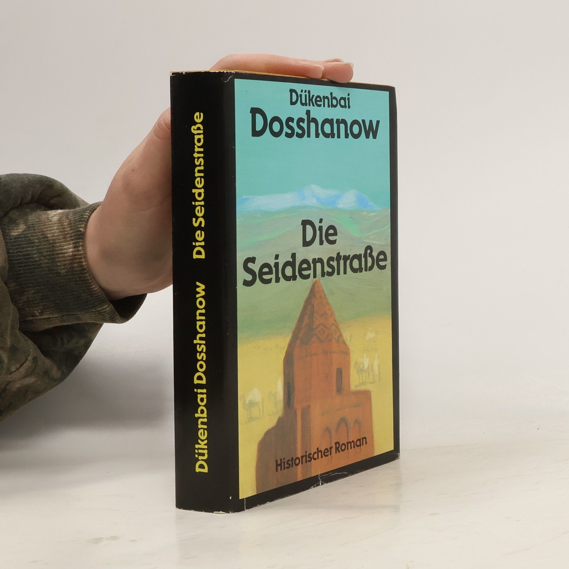 Dukenbaj Dosžanov Die Seidenstraße