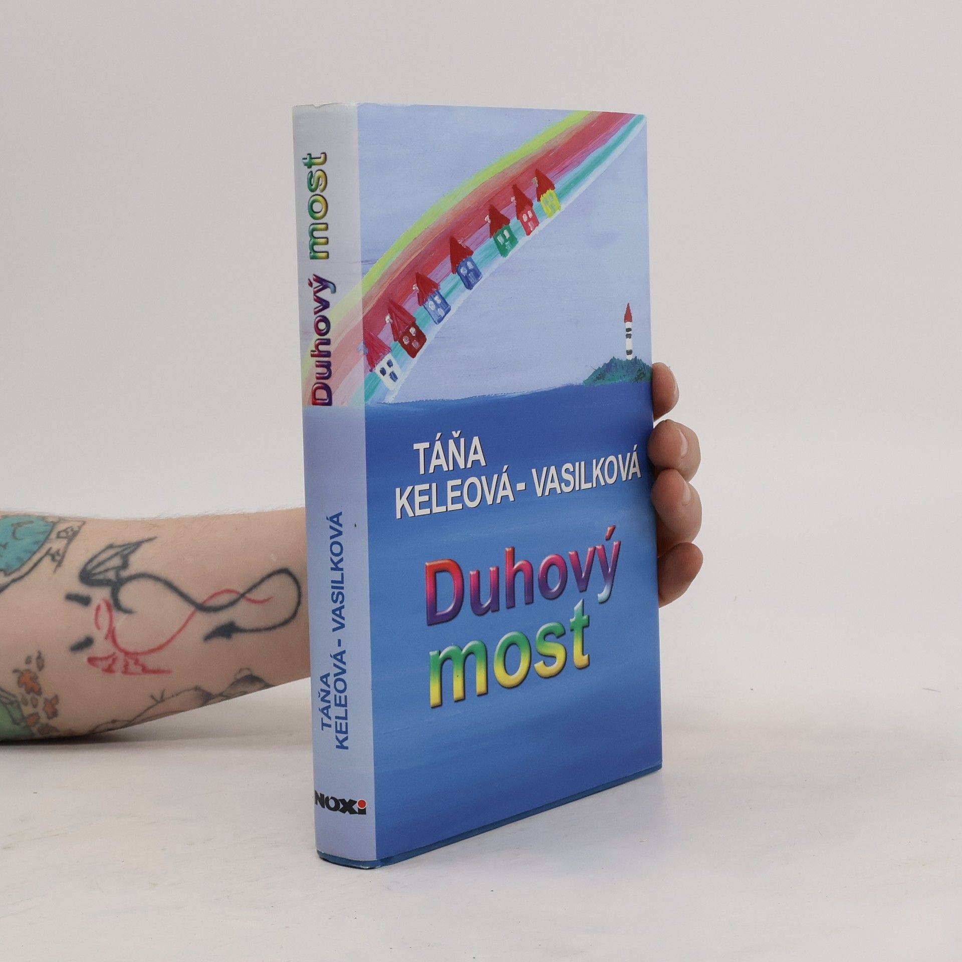 Táňa Keleová-Vasilková Duhový most