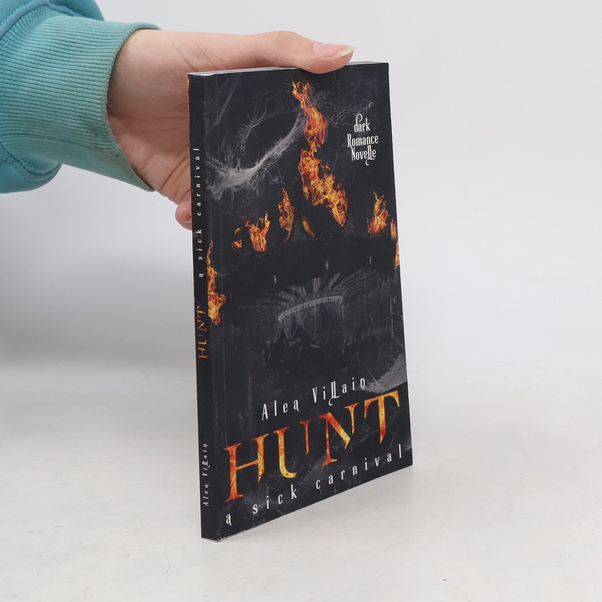 Alea Villain Dark Holidays - 1: Hunt: A Sick Carnival