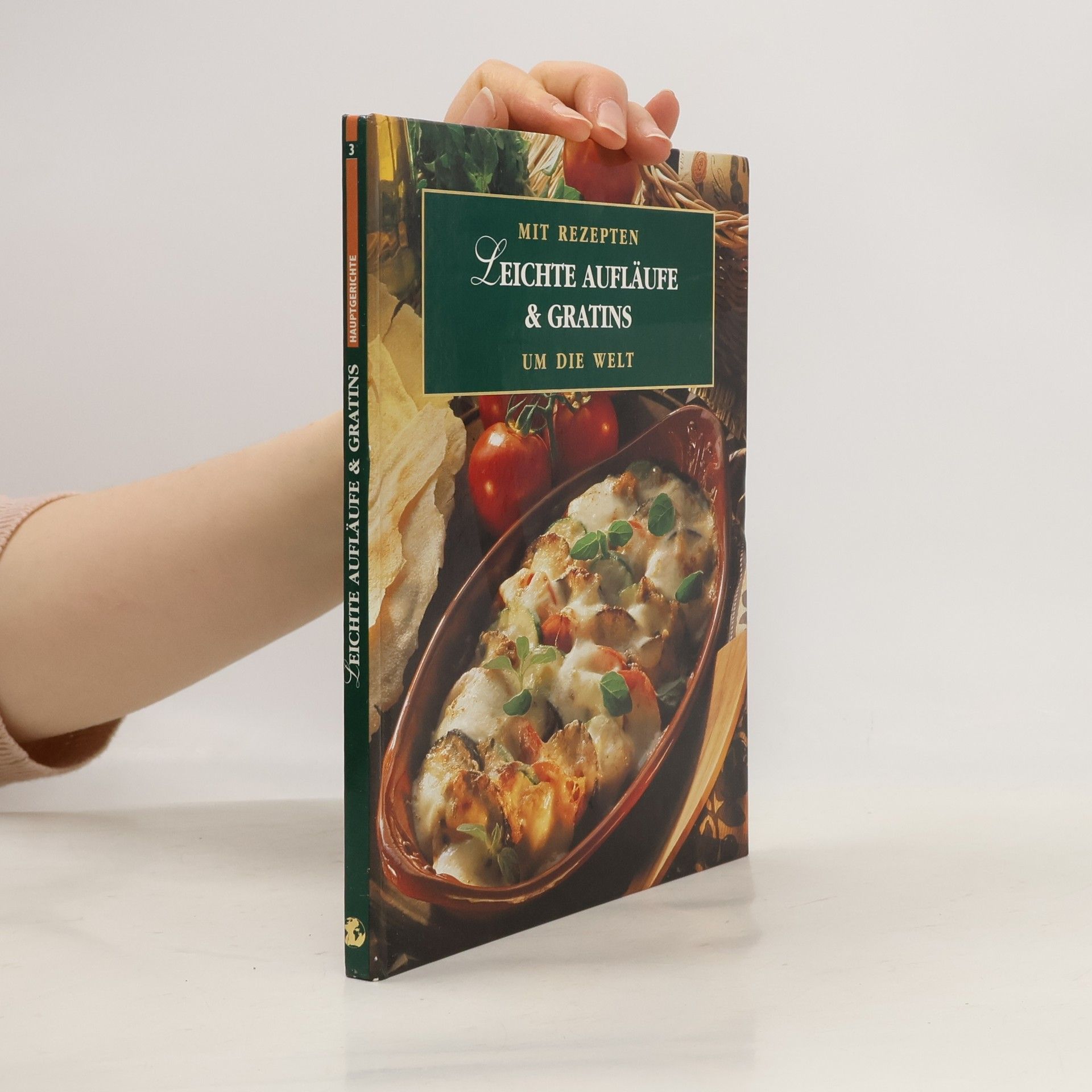 Autorenkollektiv Leichte Aufläufe & Gratins