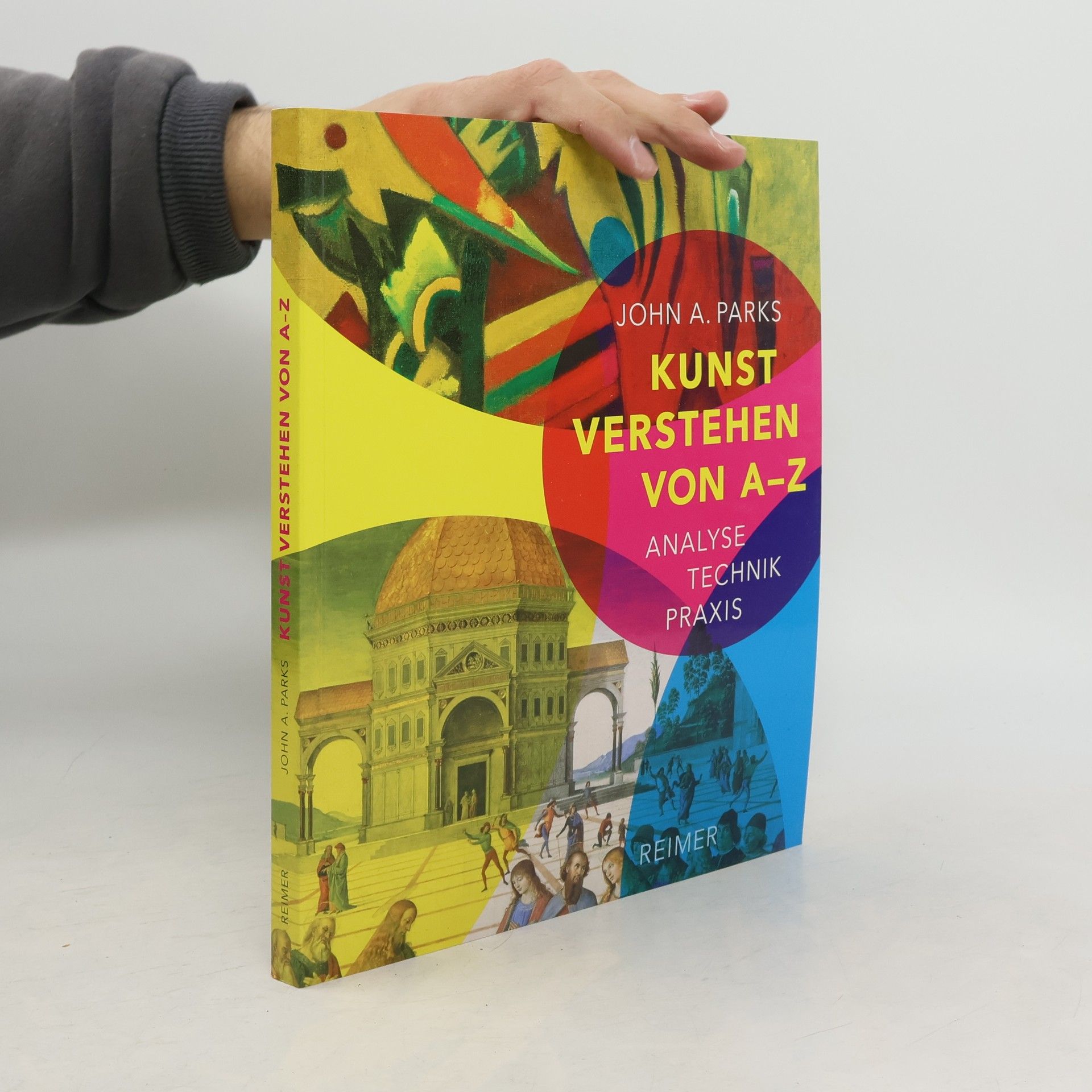 John Alexander Parks Kunst verstehen von A - Z