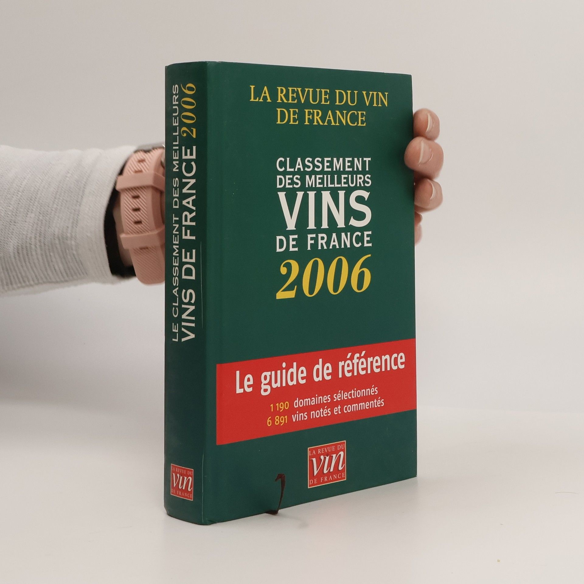 Antoine Gerbelle La Revue du Vin de France - 2006: Classement des meilleurs vins de France